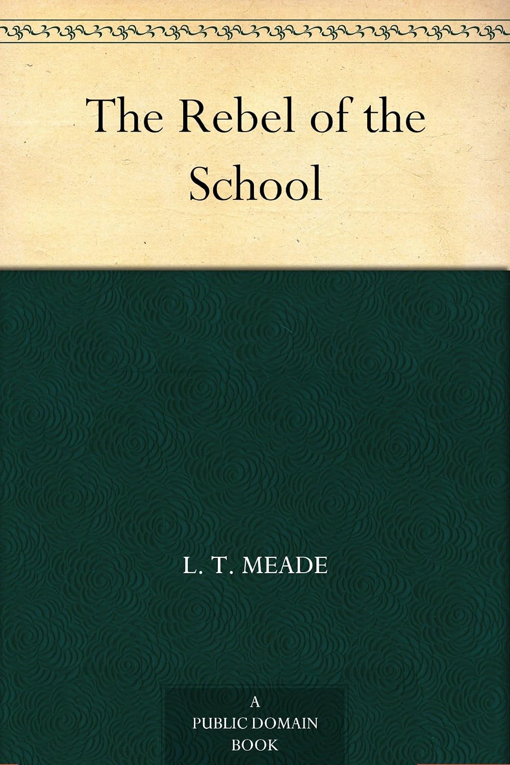 The Rebel of the School (English Edition) baixar o livro de graça