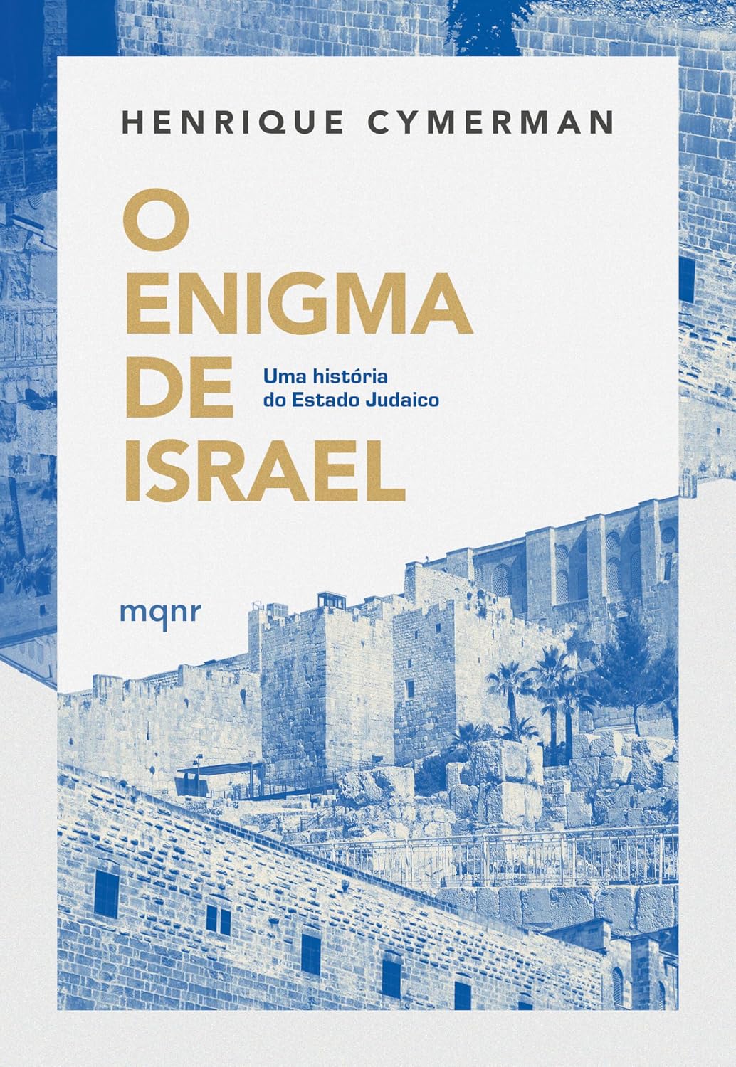 ler totalmente O enigma de Israel: Uma história do Estado judaico