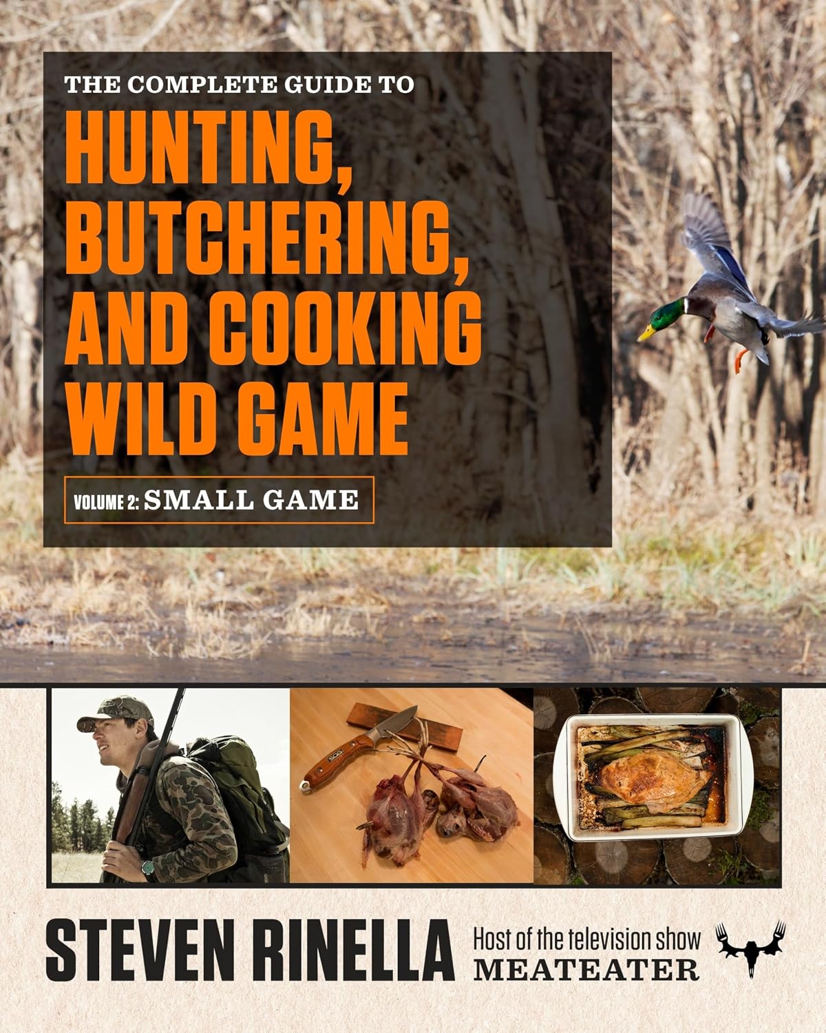 The Complete Guide to Hunting, Butchering, and Cooking Wild Game, Volume 2: Small Game and Fowl baixar livro de graça