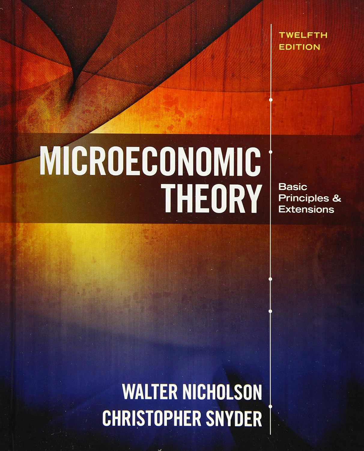 Microeconomic Theory: Basic Principles and Extensions