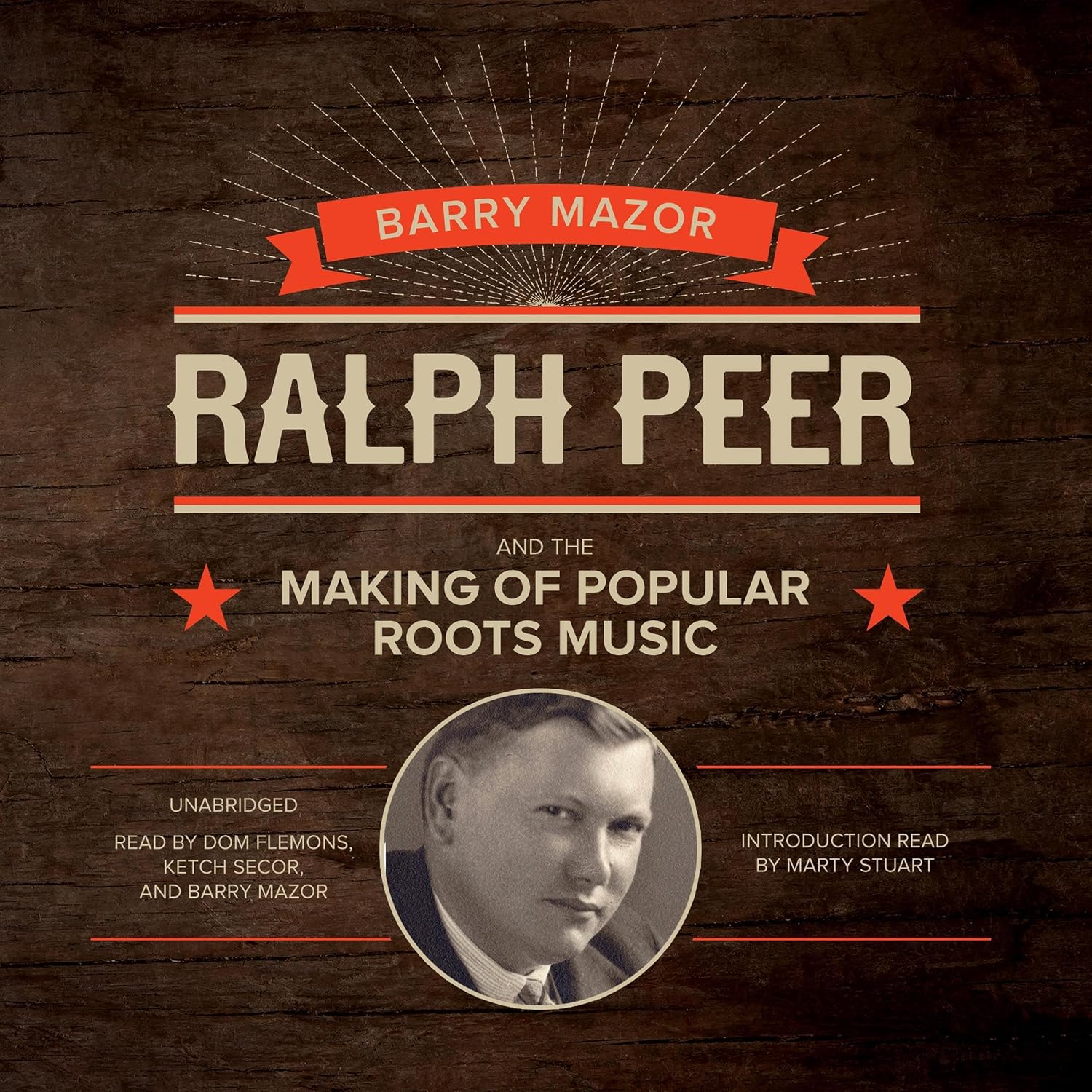 ler totalmente Ralph Peer and the Making of Popular Roots Music