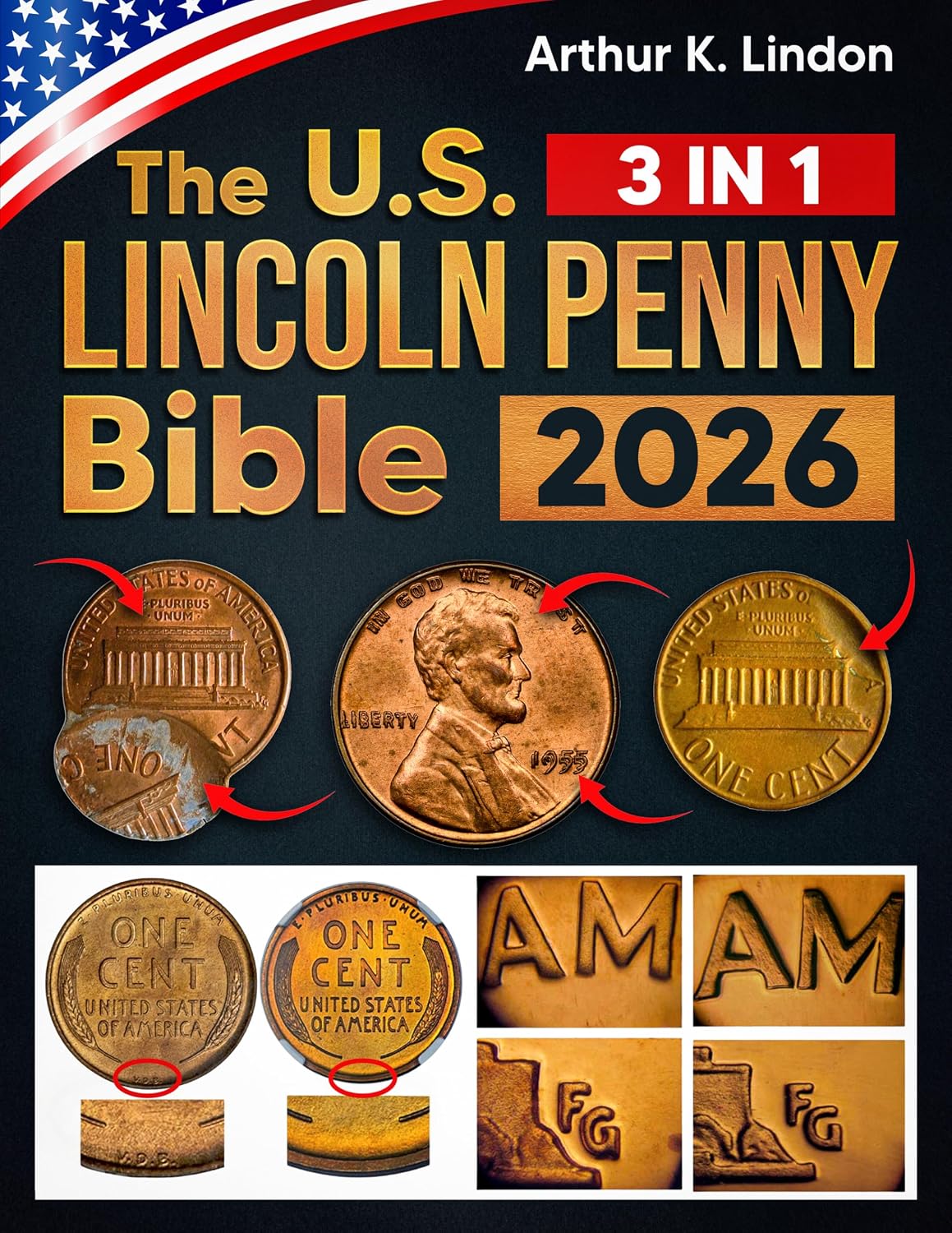 The Lincoln Penny Collecting Bible: [3 in 1] The Most Complete and Updated Guide to Finding Rare, High-Value Coins, Including Lincoln Cents Errors (English Edition) baixar livro de graça
