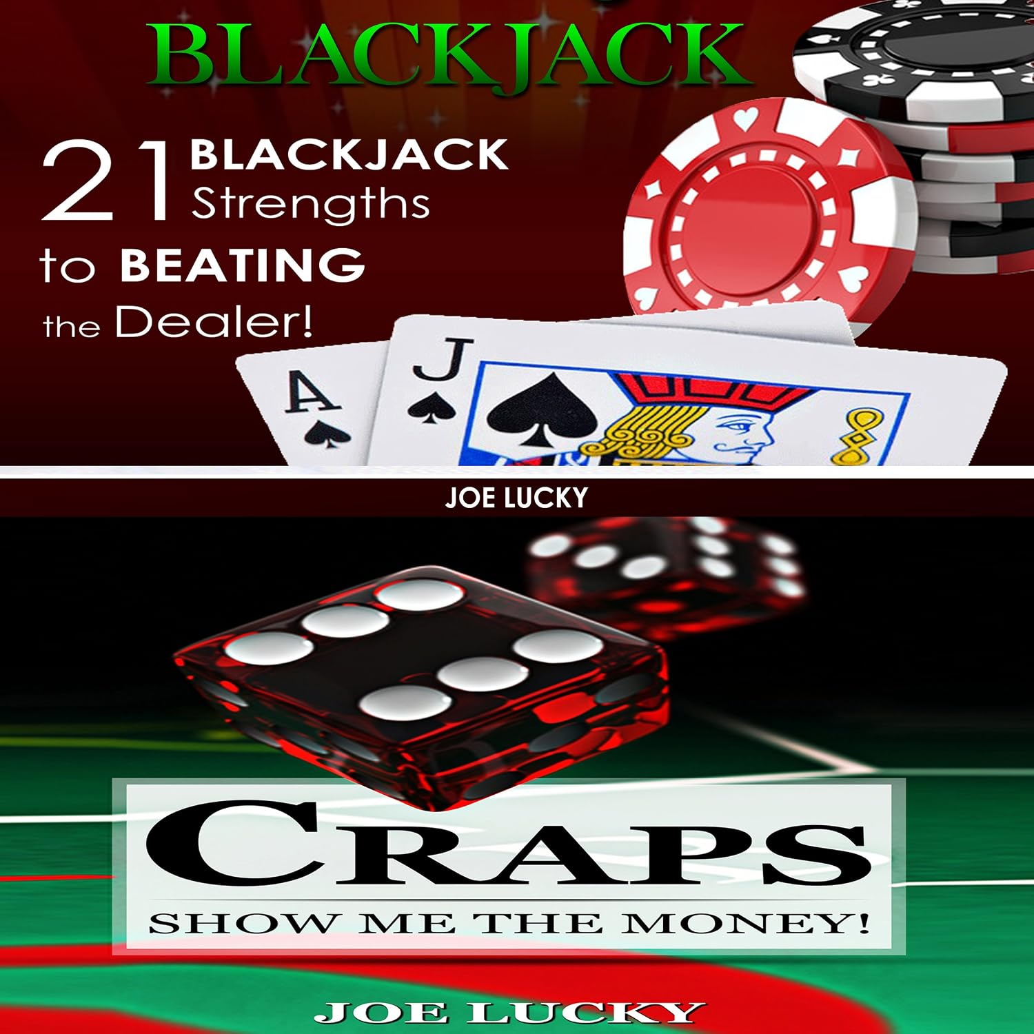 Blackjack & Craps: 21 Blackjack Strengths to Beating the Dealer! & Show Me the Money! baixar livro de graça