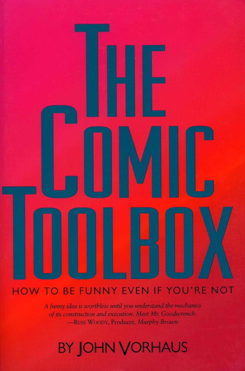 ler totalmente The Comic Toolbox: How to be Funny Even if You're Not (English Edition)