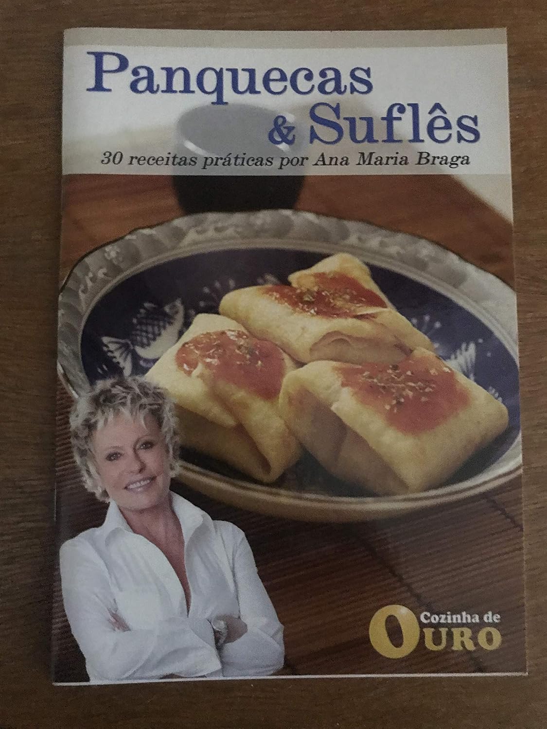 Panquecas & Suflês 30 receitas práticas por Ana Maria Braga baixar livro de graça