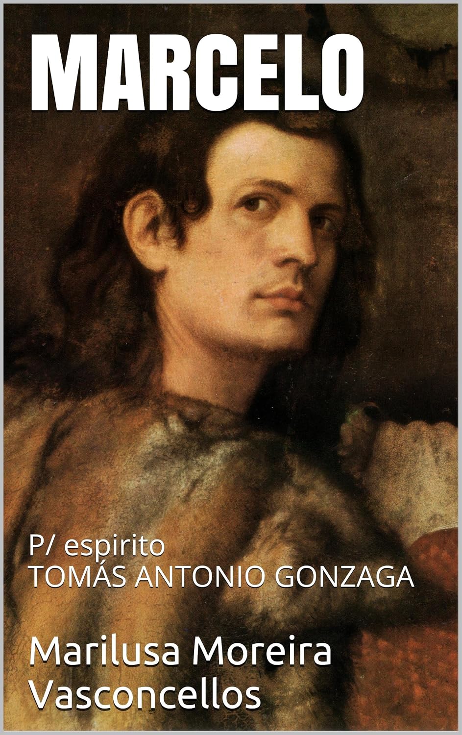 MARCELO: P/ espirito TOMÁS ANTONIO GONZAGA baixar o livro de graça