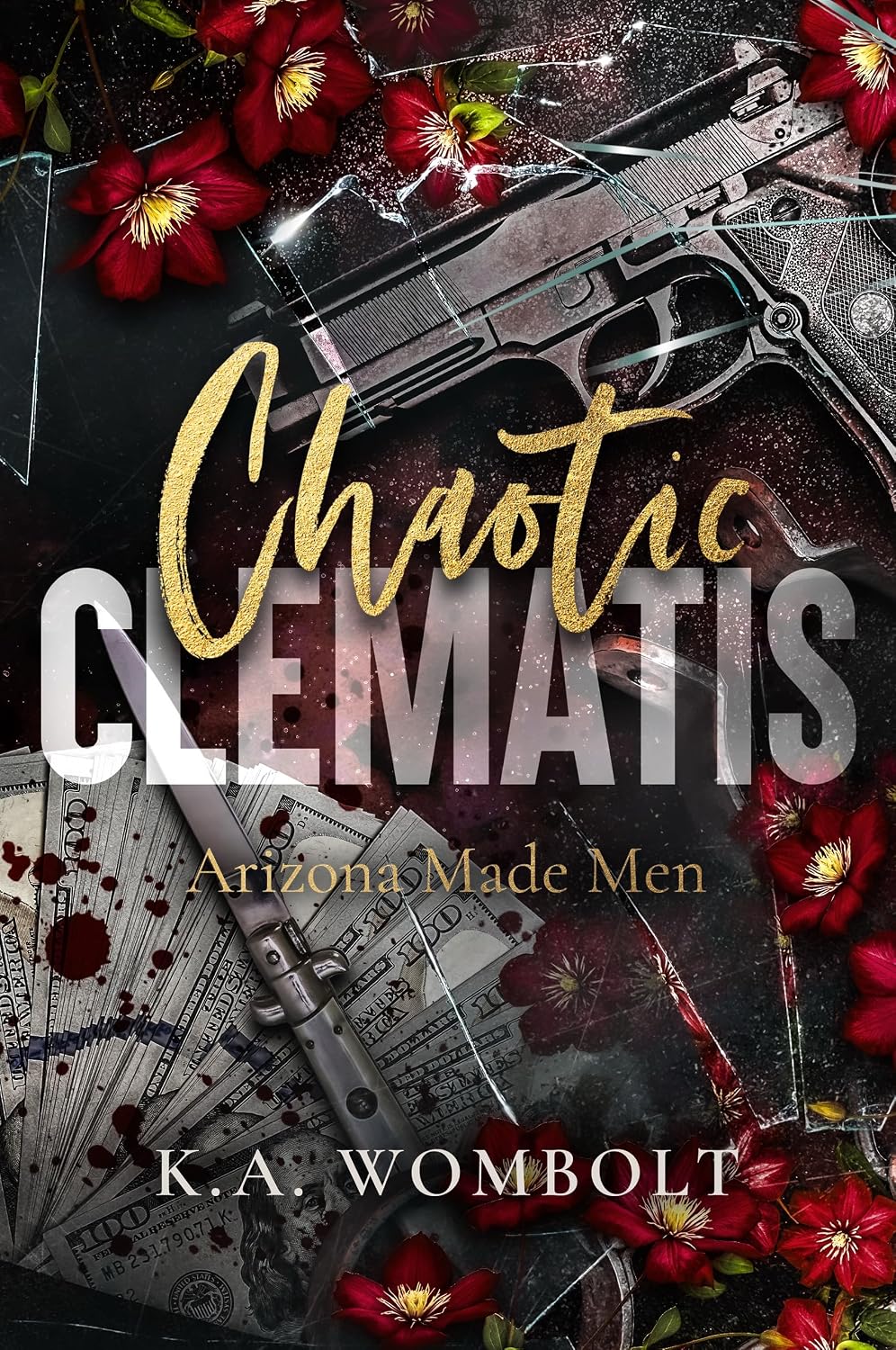 ler totalmente Chaotic Clematis: Une dark romance enemies to lovers avec cartel, mafia et harceleur obsessionnel (Des hommes de l'Arizona Livre 2)(French Edition) (Des hommes de l'Arizona (French))