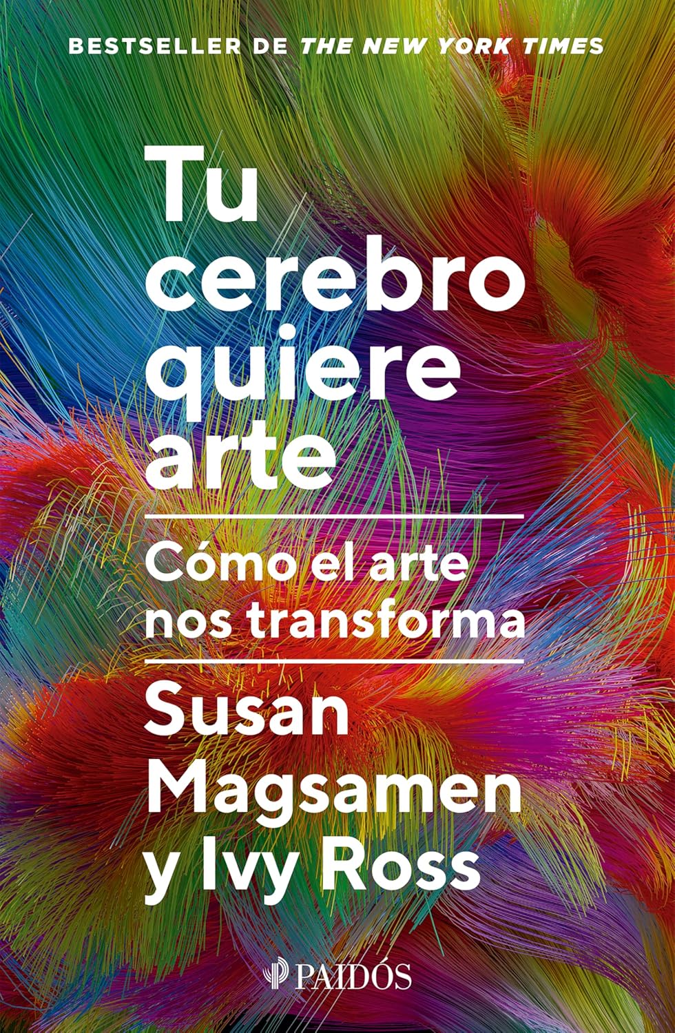 Tu Cerebro Quiere Arte: Cómo El Arte Nos Transforma / Your Brain on Art baixar o livro de graça