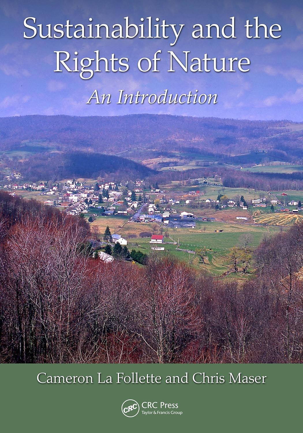 Sustainability and the Rights of Nature: An Introduction (Social Environmental Sustainability) (English Edition) baixar livro de graça