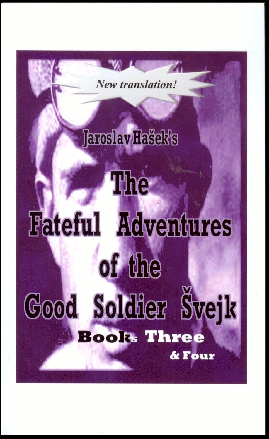 ler totalmente Fateful Adventures of the Good Soldier Svejk During the World War, Book(s) Three & Four (First Edition) (English Edition)