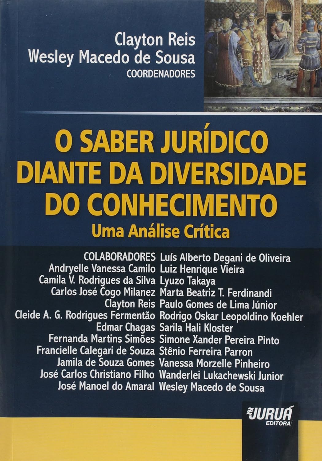 capítulo por capítulo baixar O Saber Jurídico Diante da Diversidade do Conhecimento: Uma análise crítica