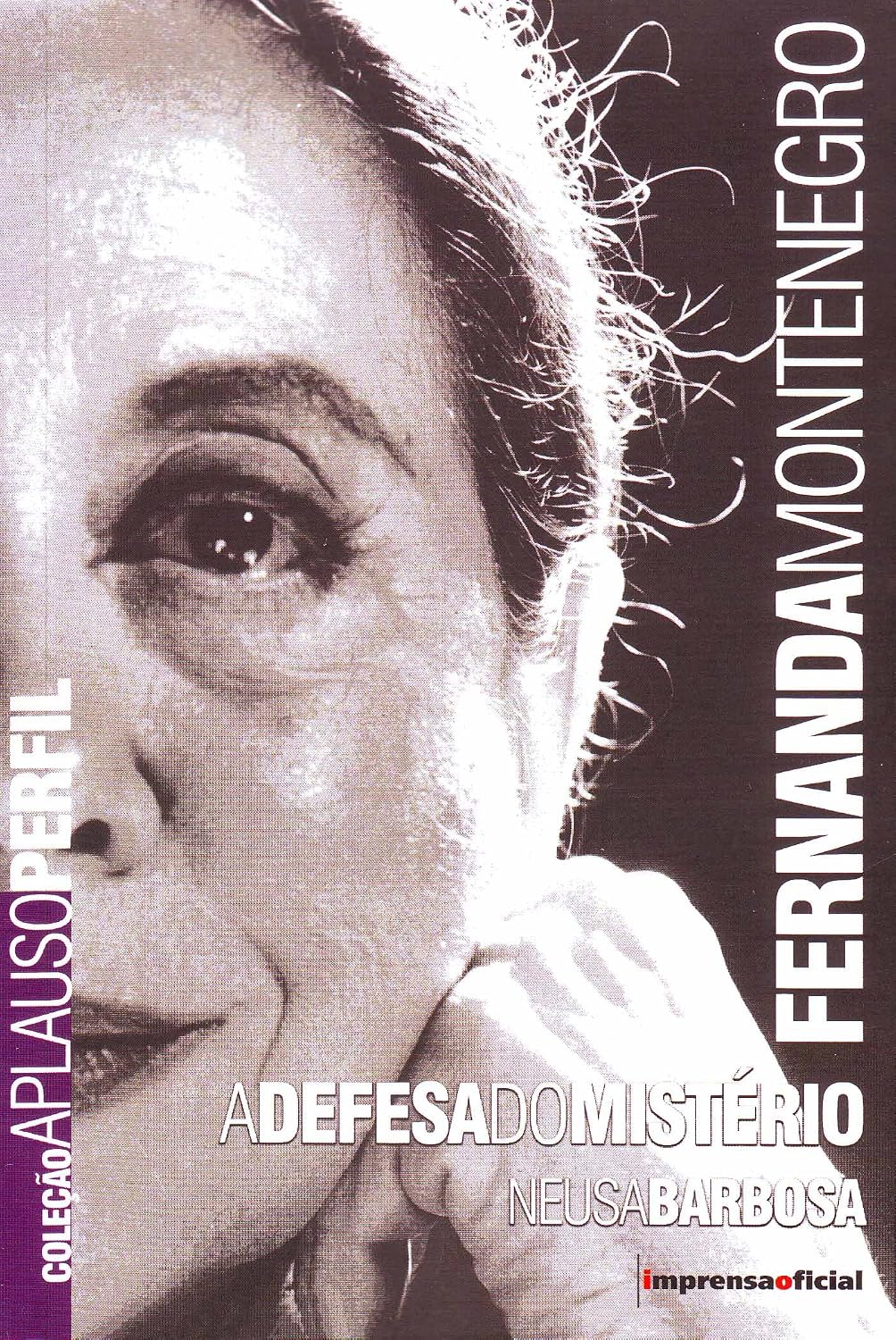 Fernanda Montenegro - Coleção Aplauso baixar o livro de graça
