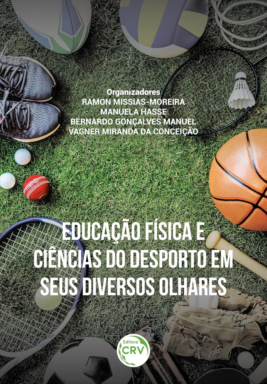 Educação física e ciências do desporto em seus diversos olhares baixar livro de graça