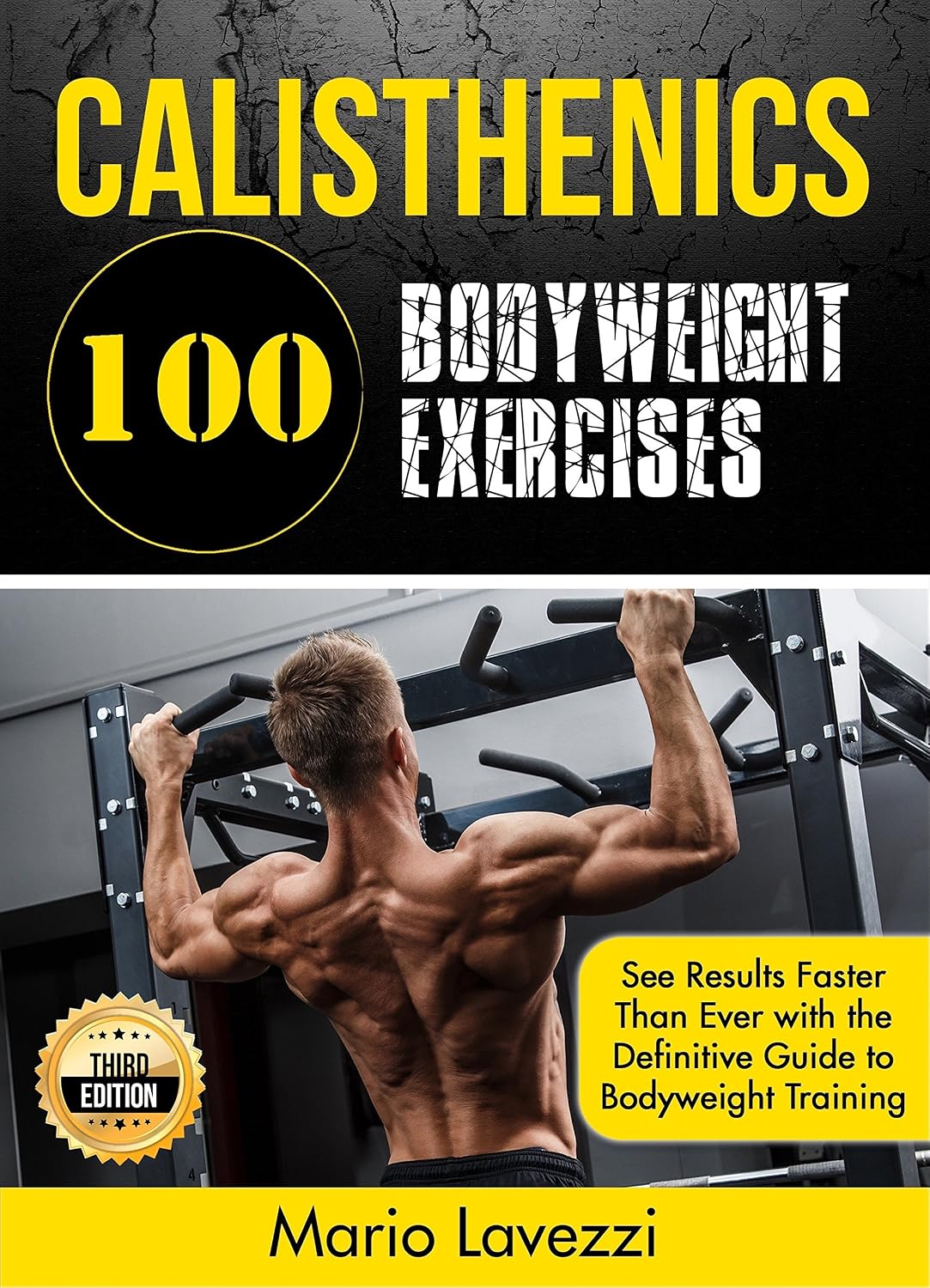 ler totalmente Calisthenics: 80 Bodyweight Exercises See Results Faster Than Ever with the Definitive Guide to Bodyweight Training- 3rd Edition (English Edition)