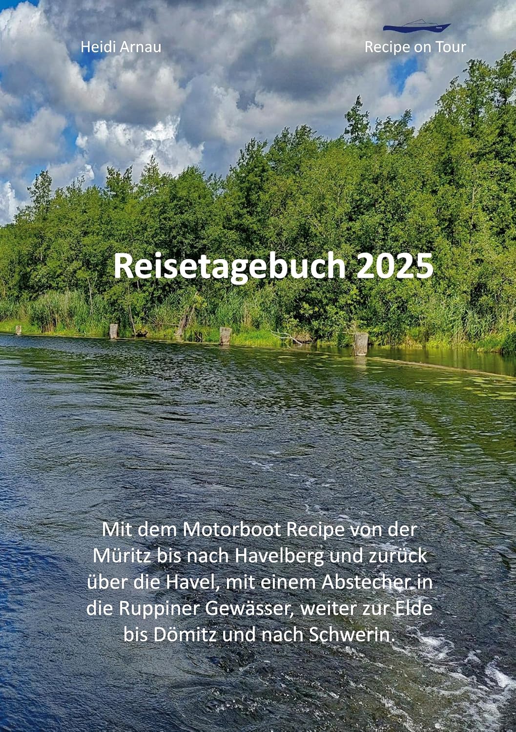 Reisetagebuch 2025: Recipe on Tour (German Edition)
