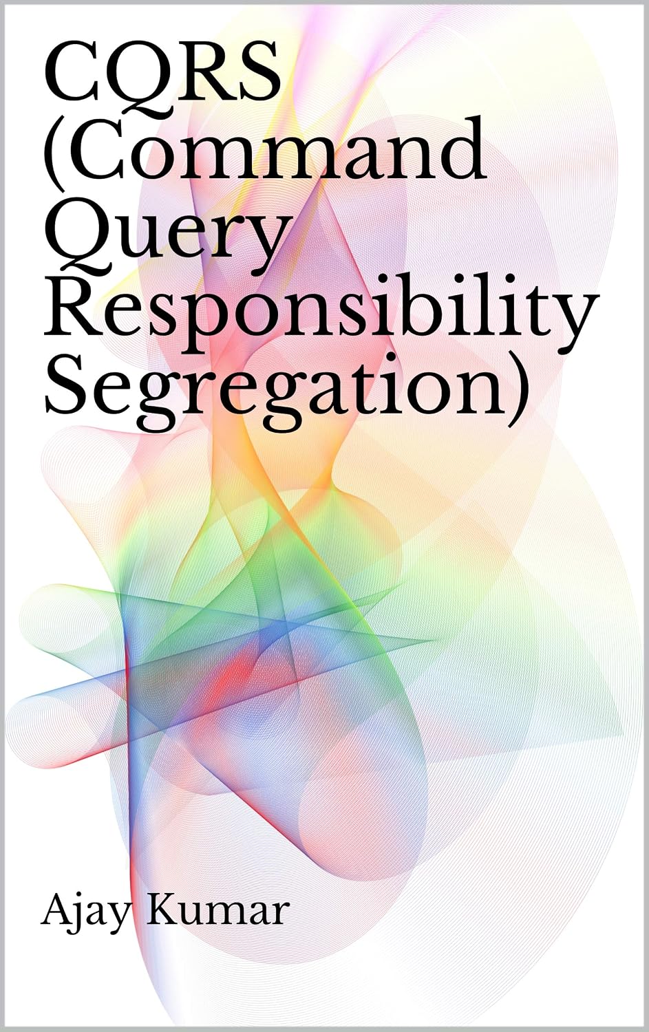 ler totalmente CQRS (Command Query Responsibility Segregation) (English Edition)