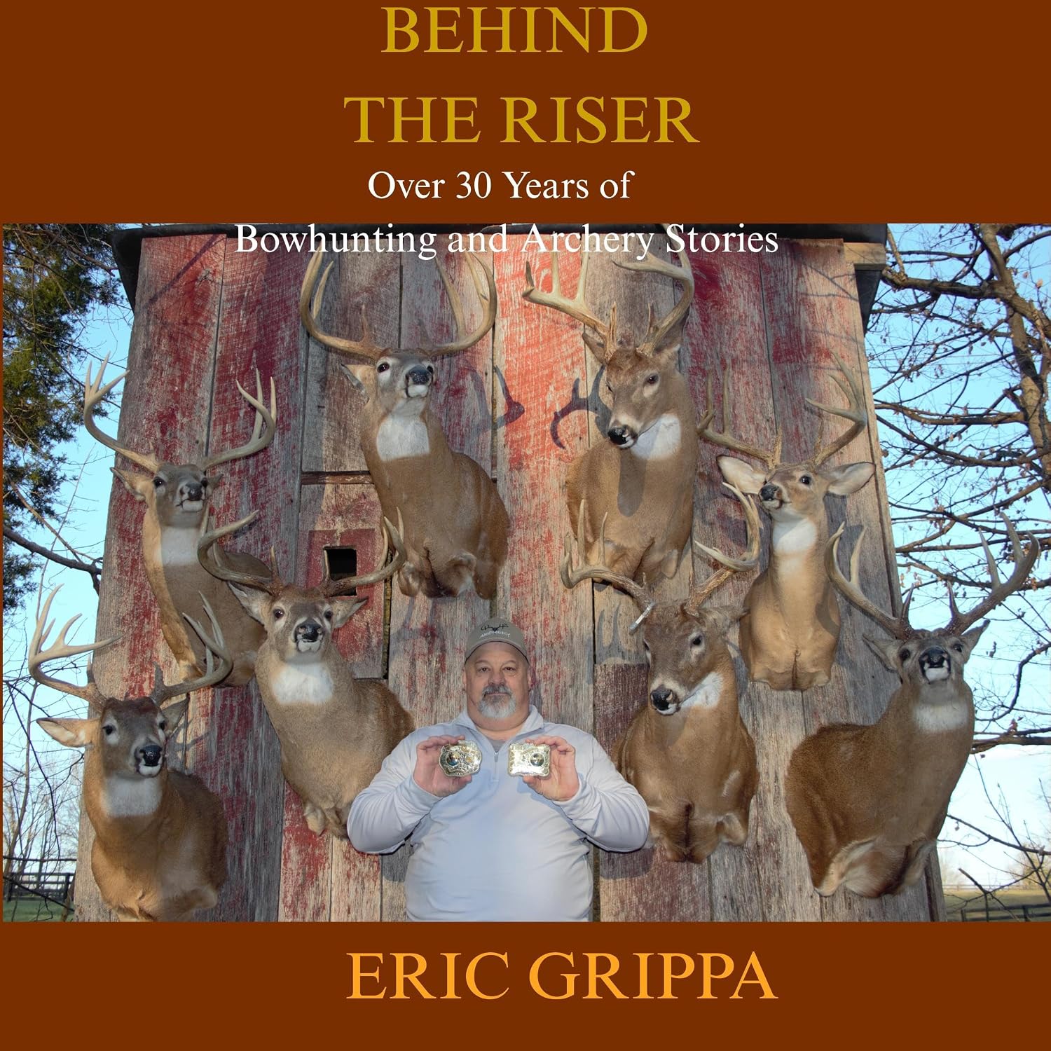 capítulo por capítulo baixar Behind The Riser: Over 30 years of Bowhunting and Archery Stories