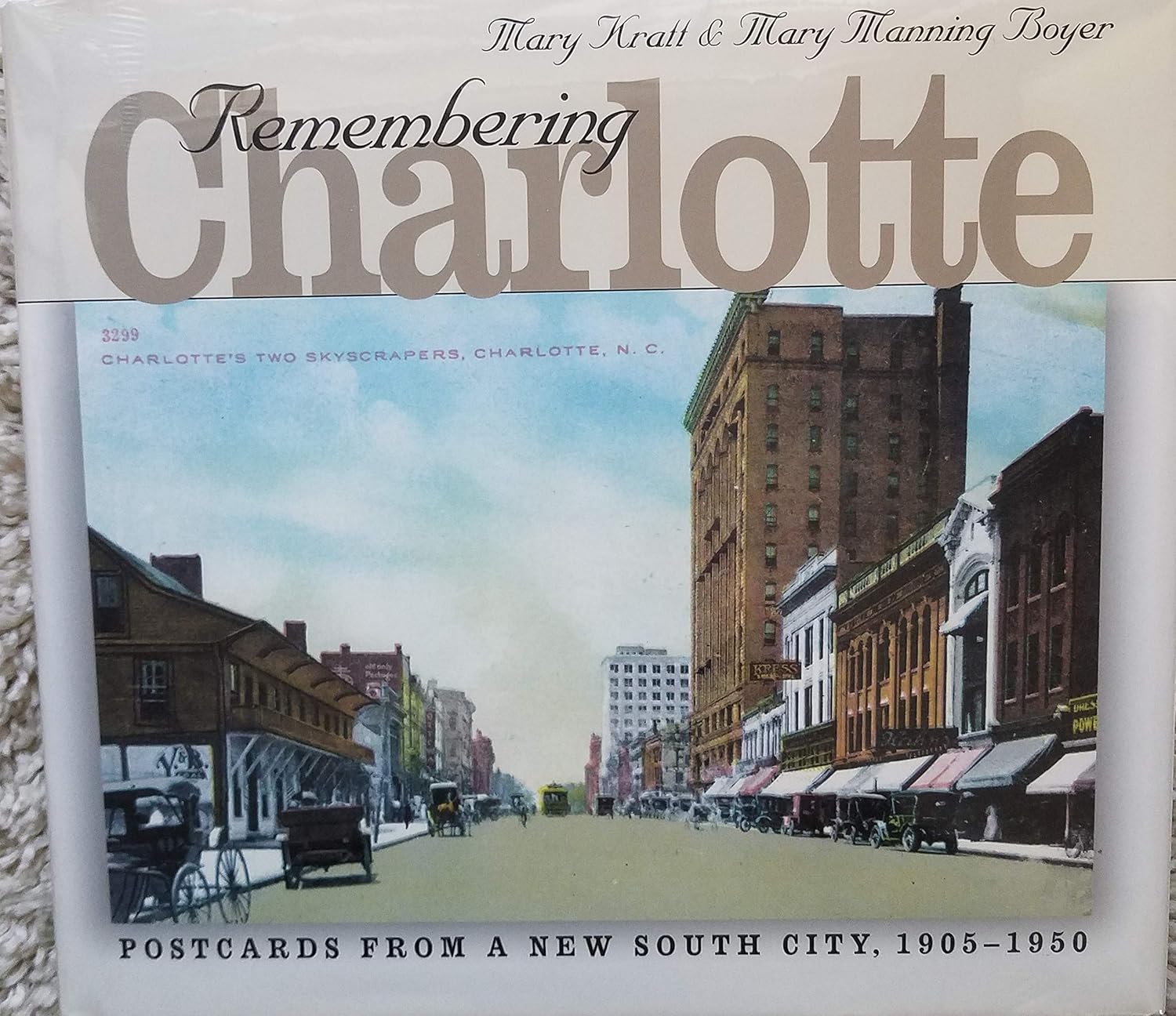 Remembering Charlotte: Postcards from a New South City, 1905-1950 baixar livro de graça
