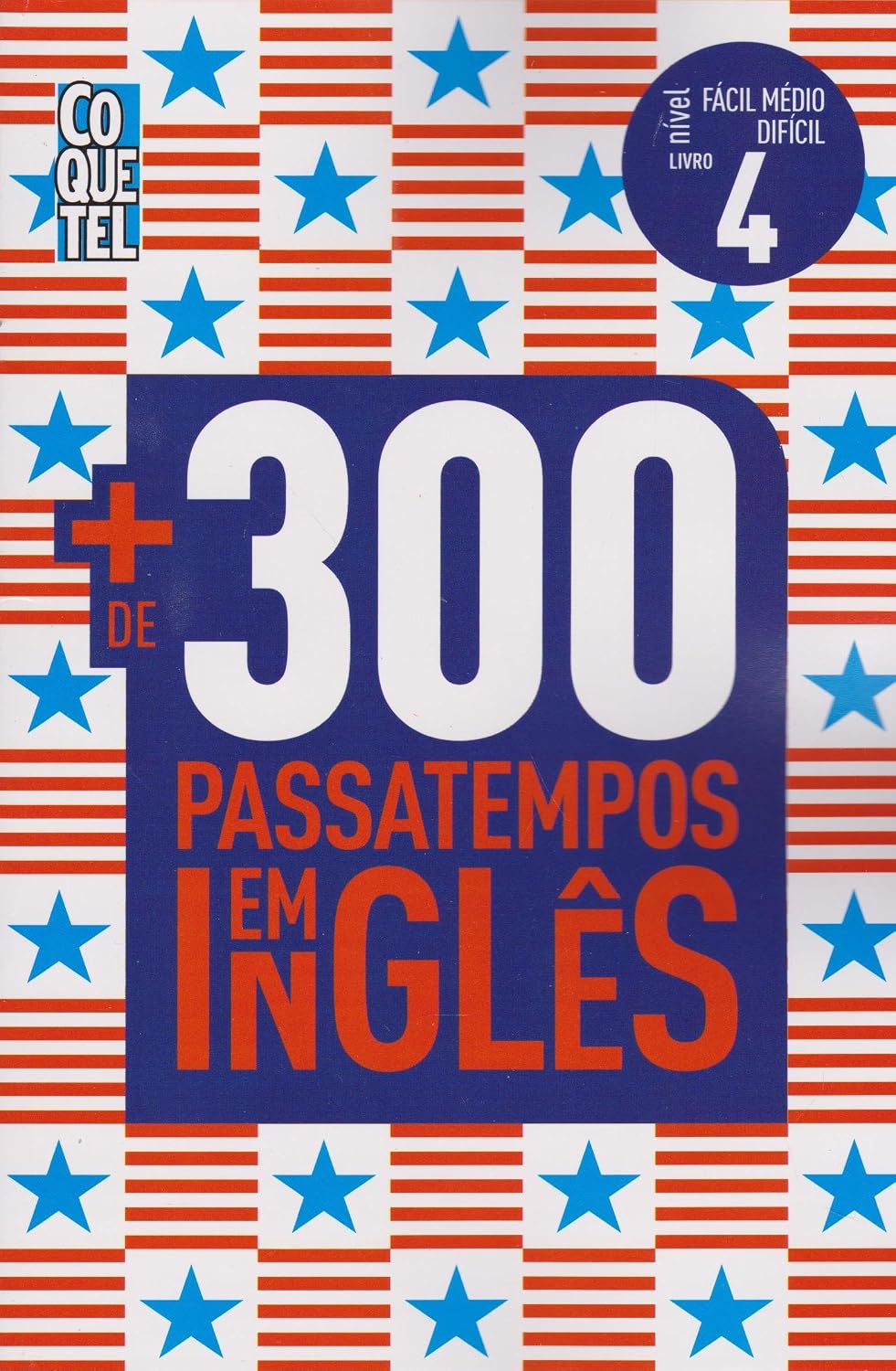 Mais 300 Passatempos em Inglês - Volume 4