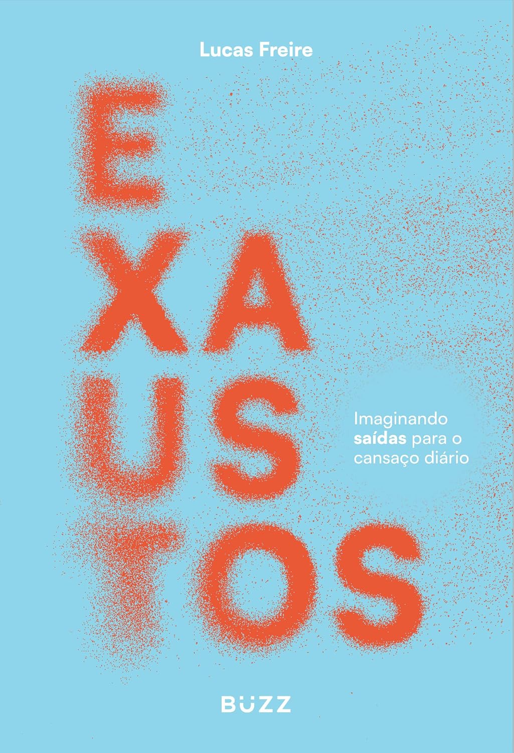 Exaustos: Imaginando saídas para o cansaço diário