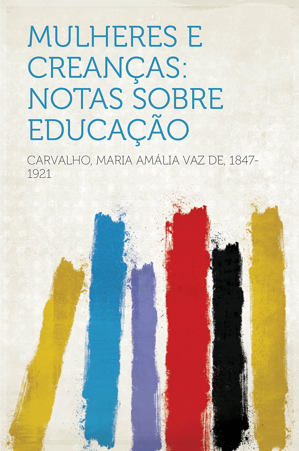 capítulo por capítulo baixar Mulheres E Creanças: Notas Sobre Educação