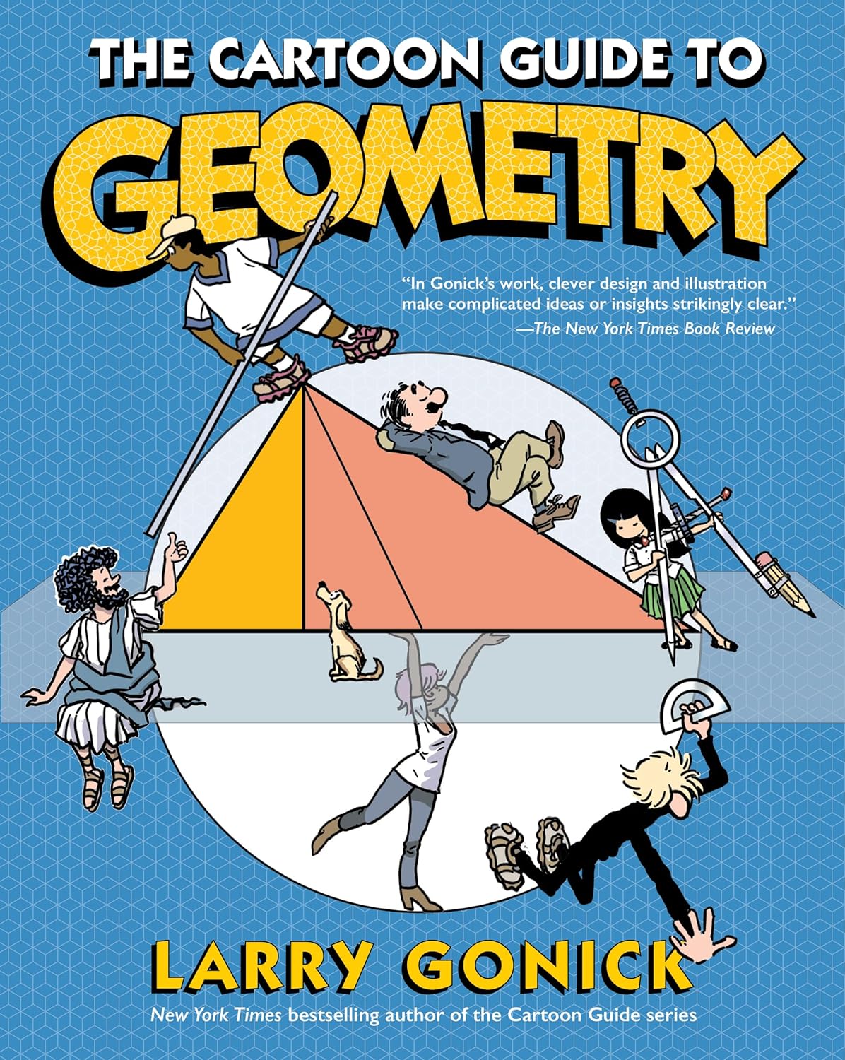 capítulo por capítulo baixar The Cartoon Guide to Geometry: An Illustrated and Comprehensive Mathematical Primer on Geometry: A Humorous Mathematics Study Guide on Plane Geometry and Visual Proofs