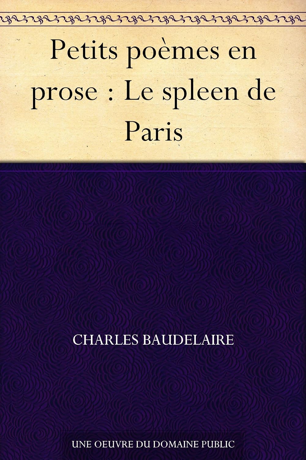 Petits poèmes en prose: Le spleen de Paris (French Edition) baixar livro de graça