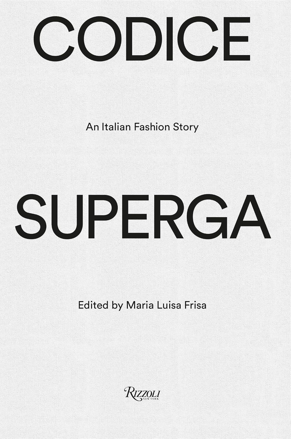 Codice Superga: An Italian Fashion Story baixar livro de graça