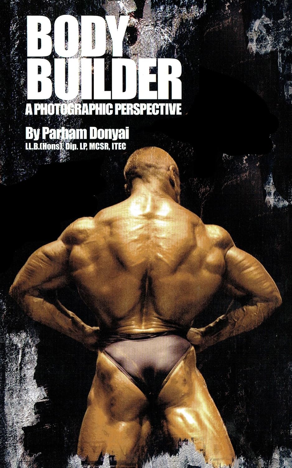 Body Builder: A Photographic Perspective baixar livro de graça