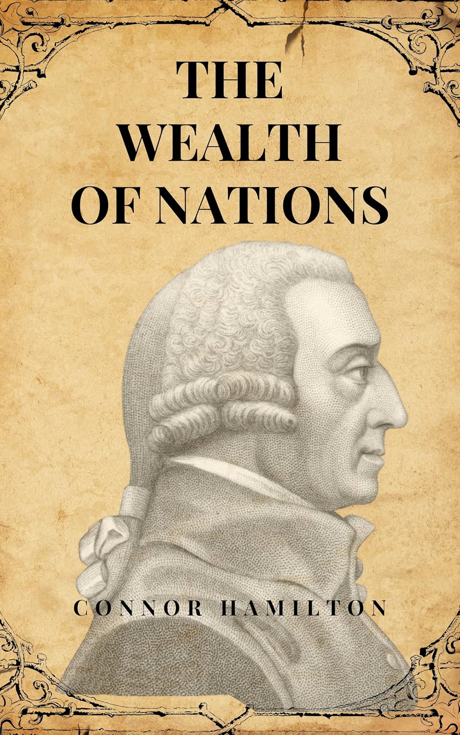ler totalmente The Wealth of Nations: Adam Smith's Timeless Masterpiece on Prosperity, Markets & Human Behavior (English Edition)