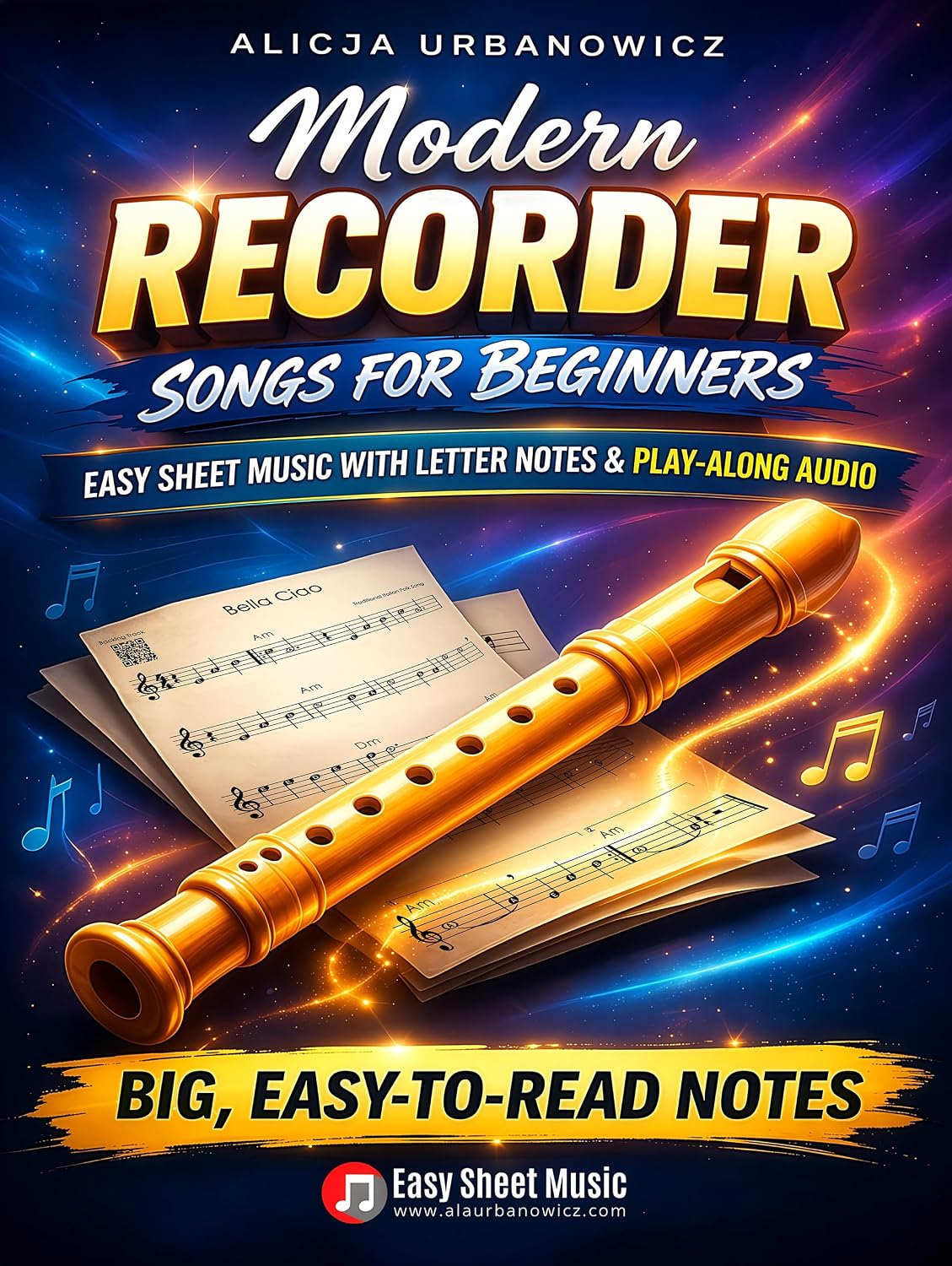 ler totalmente Modern Recorder Songs for Beginners: Play 33 Beloved Melodies from Day One - Easy Songbook with Letter Notes in Every Note, Large Print & Play-Along Audio... Series for Beginners) (English Edition)