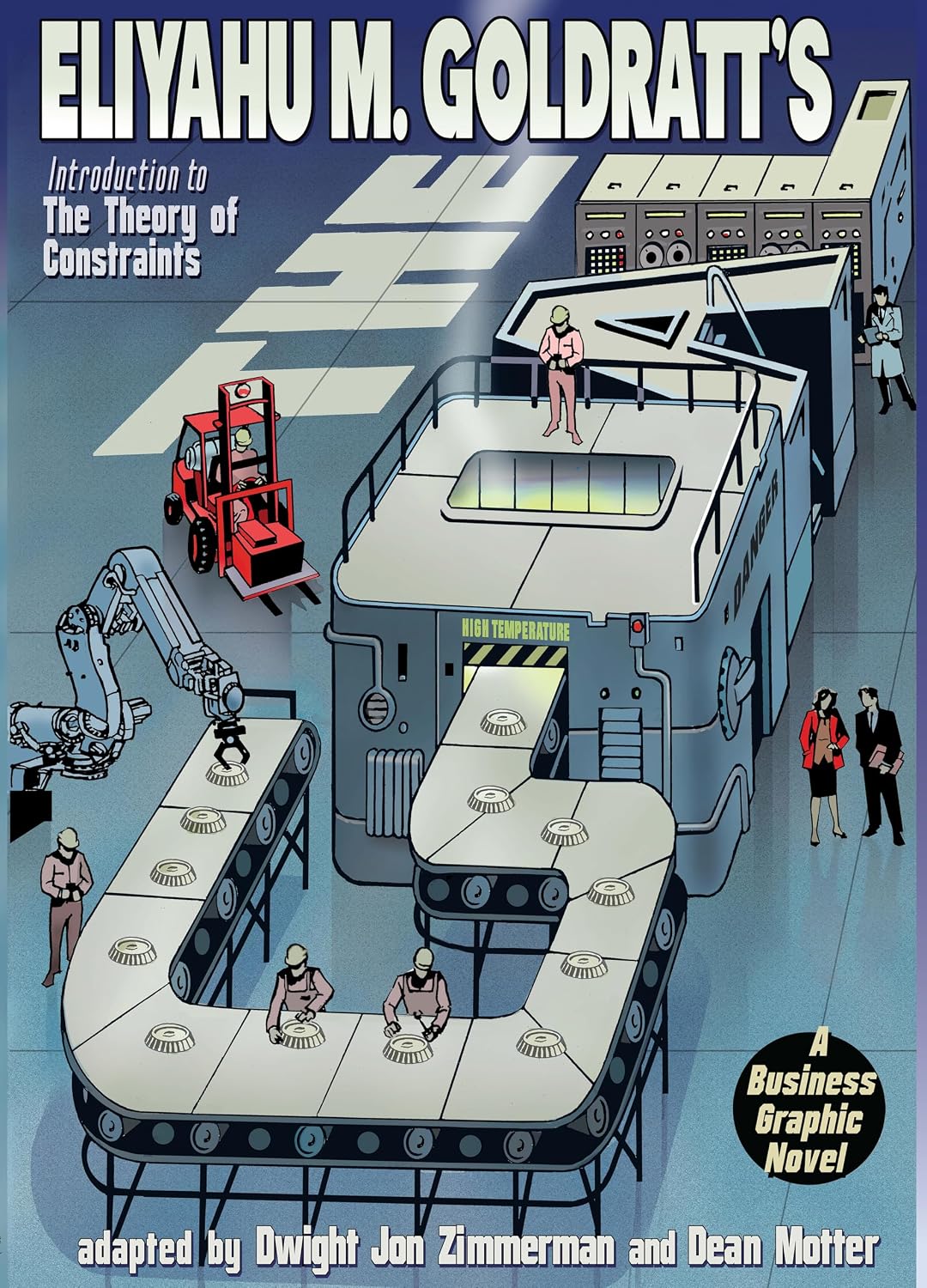 ler totalmente The Goal: A Business Graphic Novel
