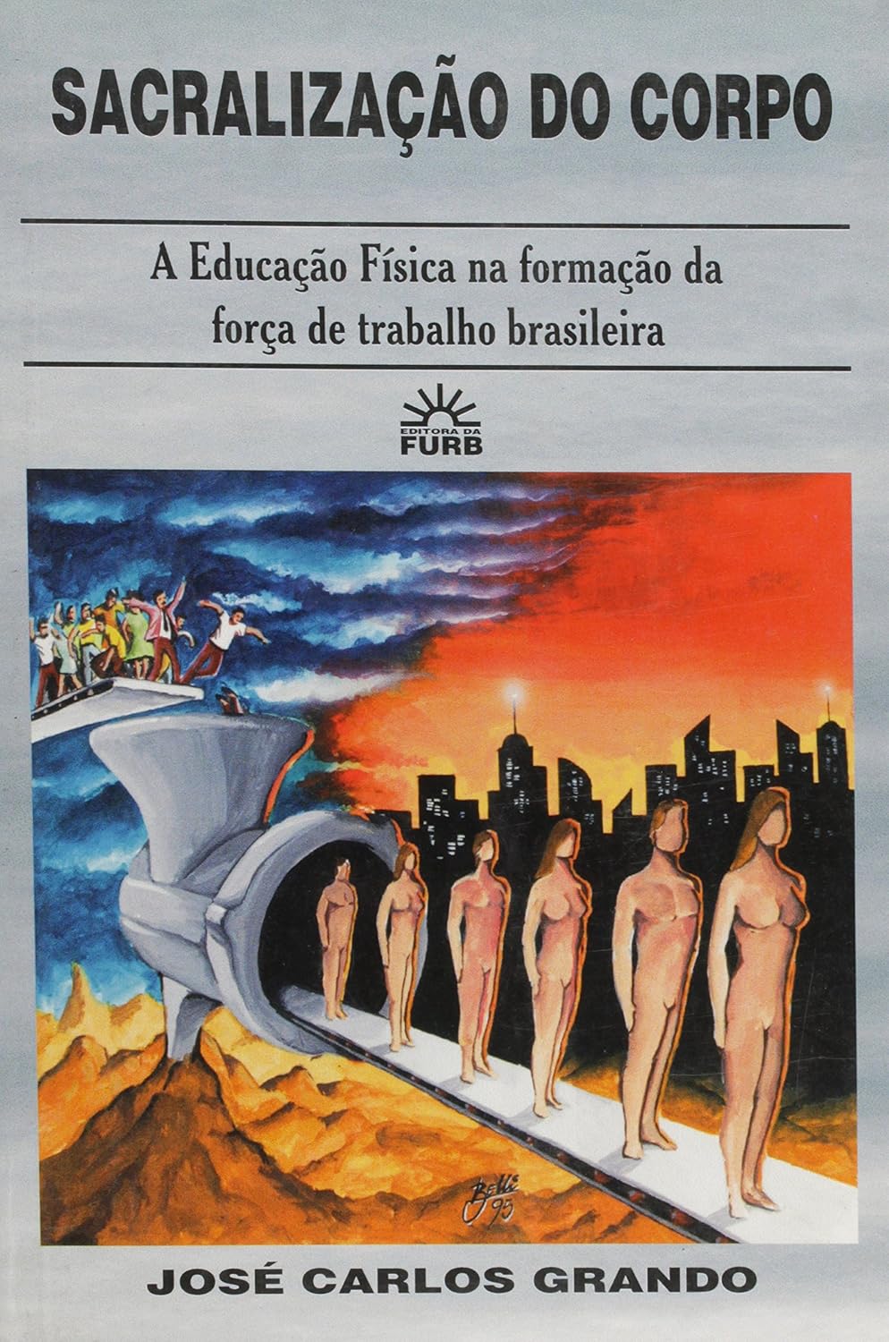 Sacralizaçao Do Corpo baixar o livro de graça
