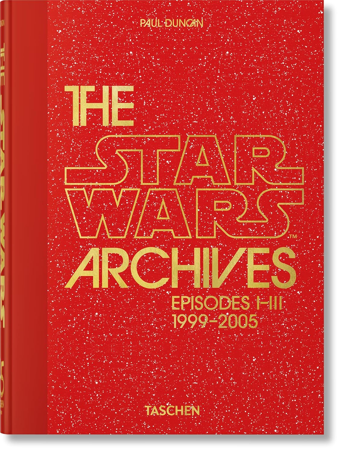 The Star Wars archives - 1999-2005 40th ed.