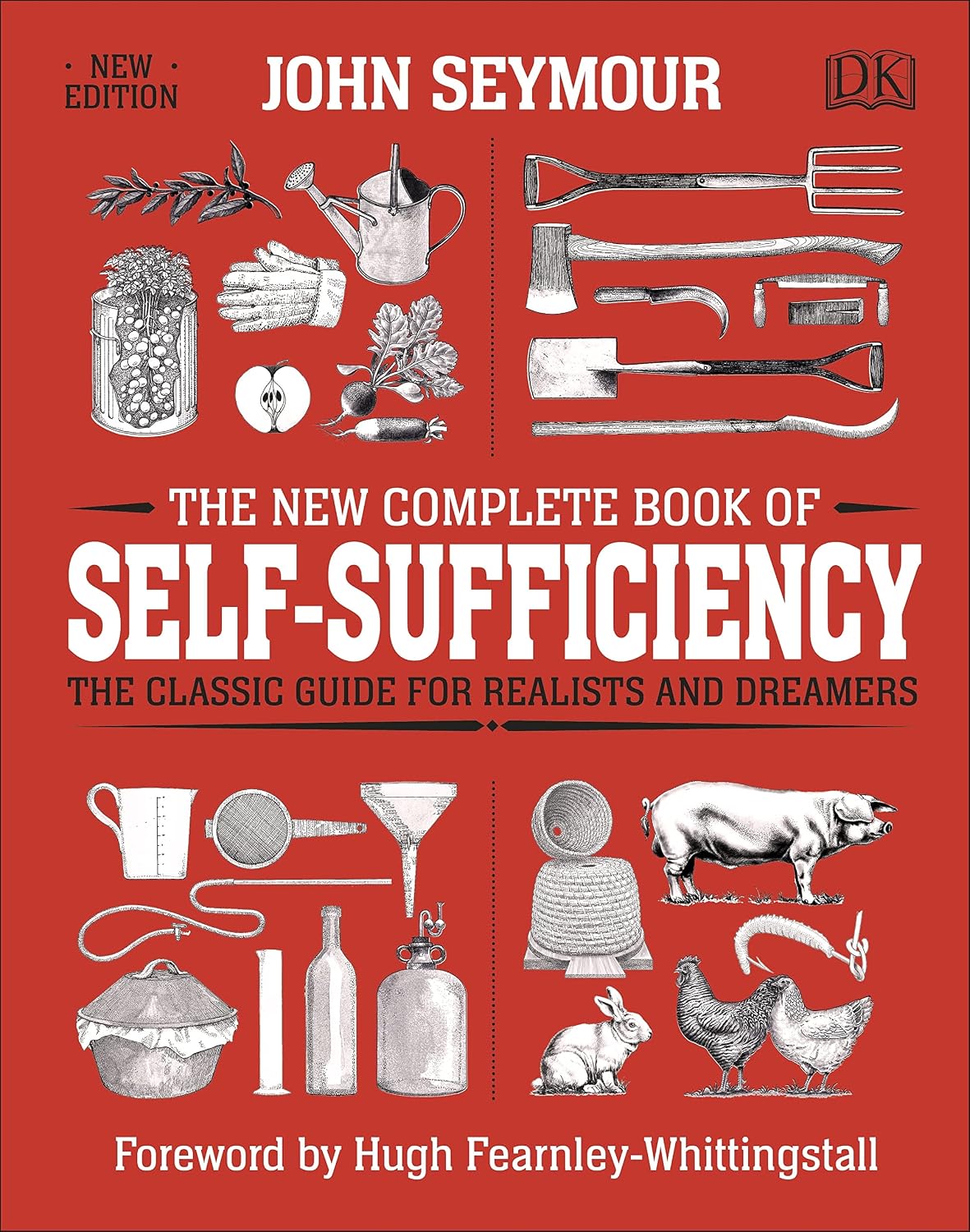 ler totalmente The New Complete Book of Self-Sufficiency: The Classic Guide for Realists and Dreamers (Dk) (English Edition)