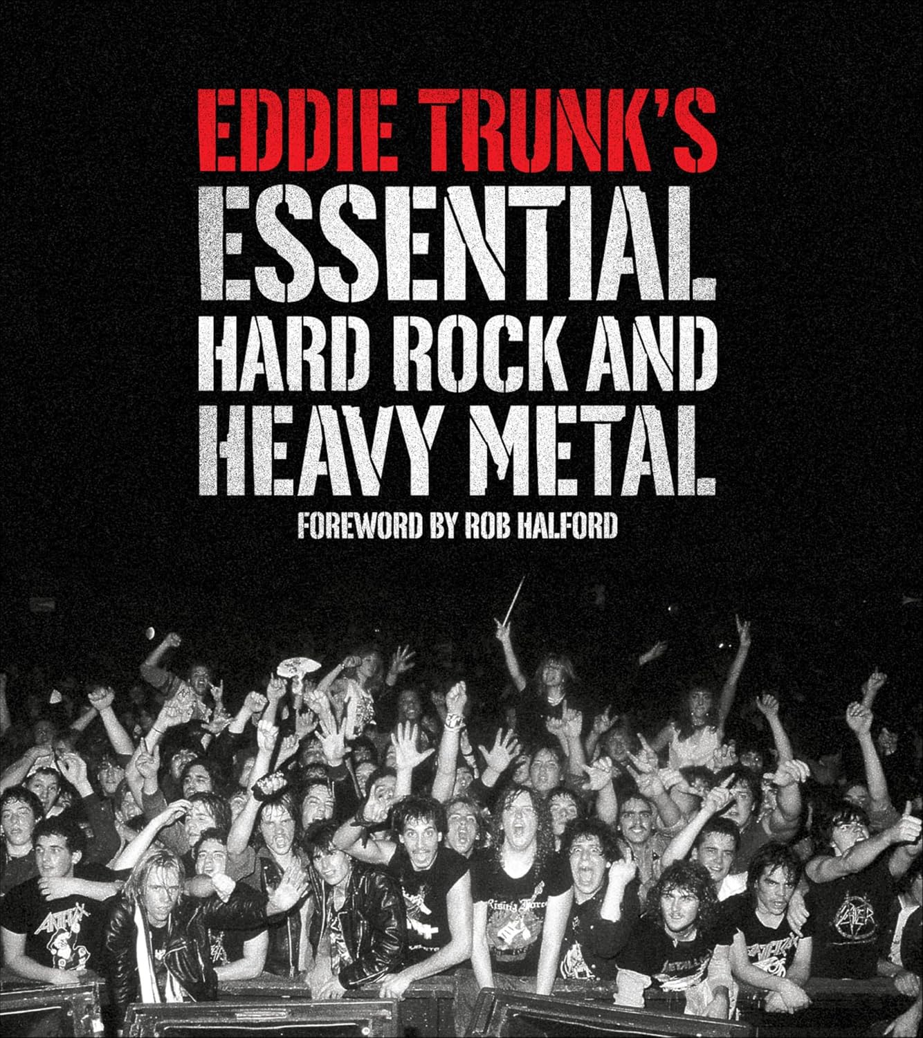 ler totalmente Eddie Trunk's Essential Hard Rock and Heavy Metal (English Edition)