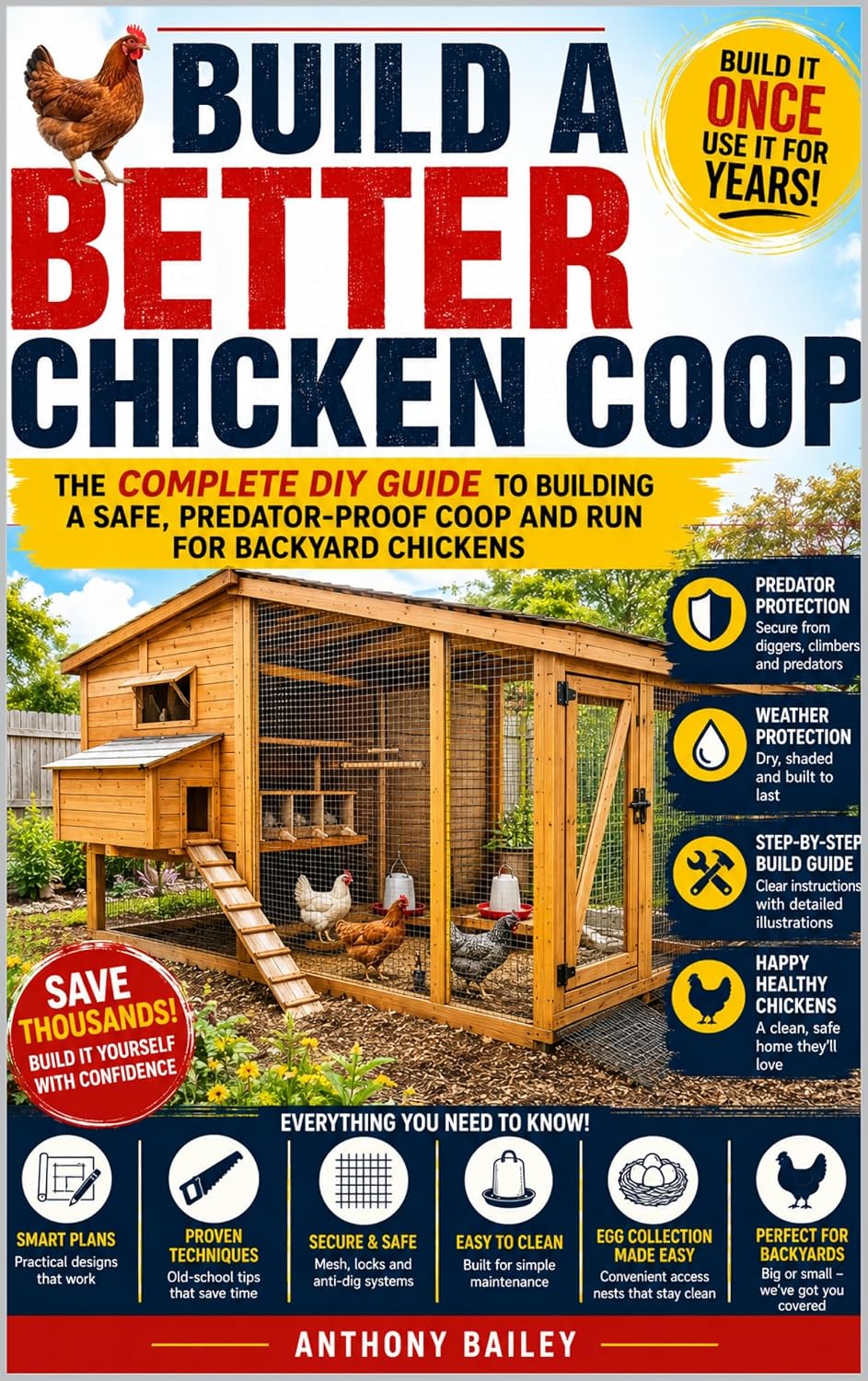 Build a Better Chicken Coop-The Complete DIY Guide to Building a Safe, Predator-Proof Coop and Run for Backyard Chickens (English Edition) baixar o livro de graça