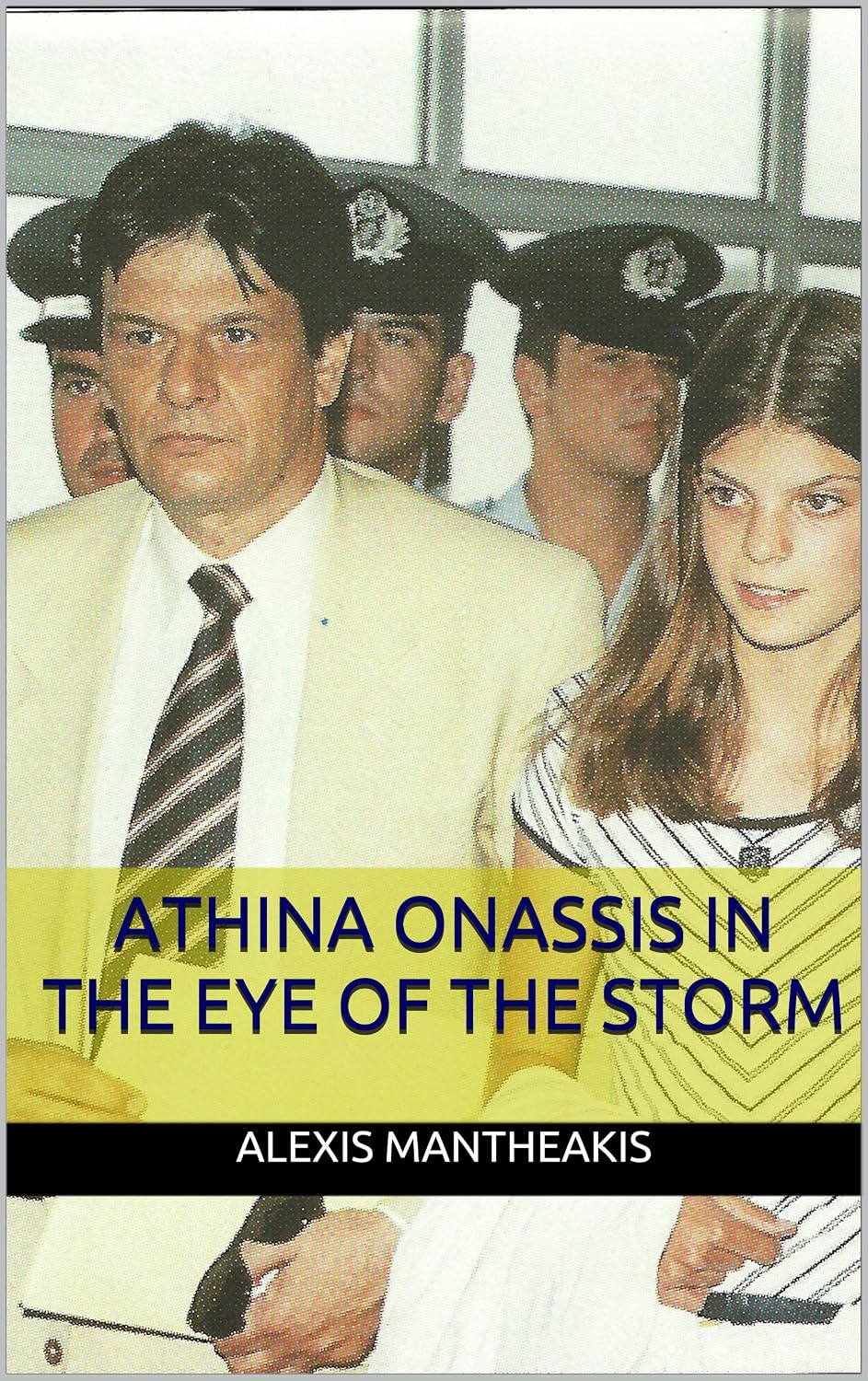 Athina Onassis In the Eye of the Storm (The Athina Onassis biography series Book 1) (English Edition)
