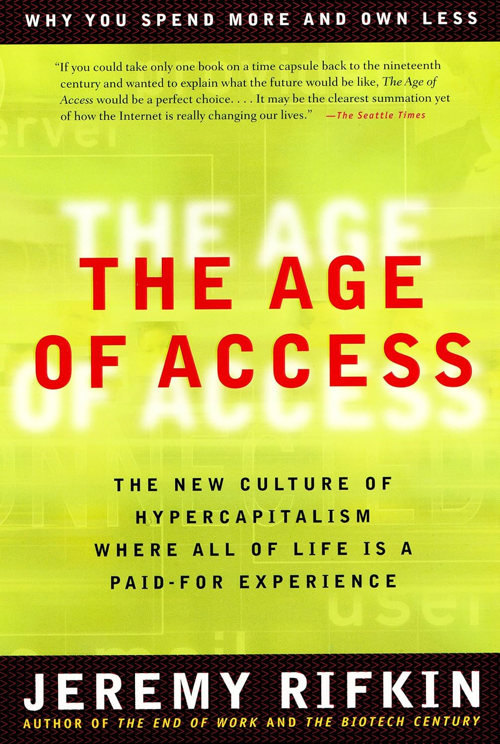 The Age of Access: The New Culture of Hypercapitalism (English Edition) baixar livro de graça