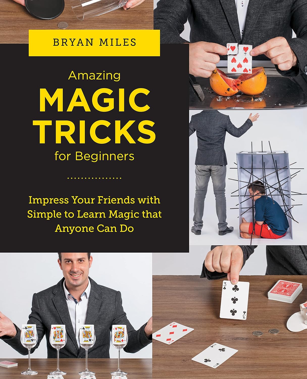 Amazing Magic Tricks for Beginners: Impress Your Friends with Simple to Learn Magic that Anyone Can Do (New Shoe Press) (English Edition) baixar livro de graça