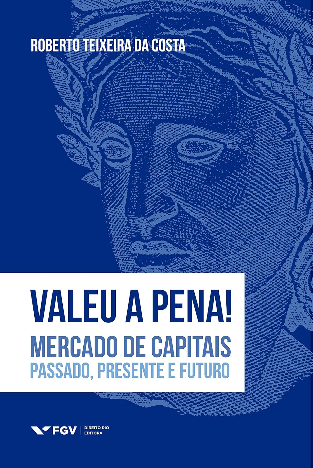 Valeu a pena! Mercado de capitais: passado, presente e futuro baixar o livro de graça