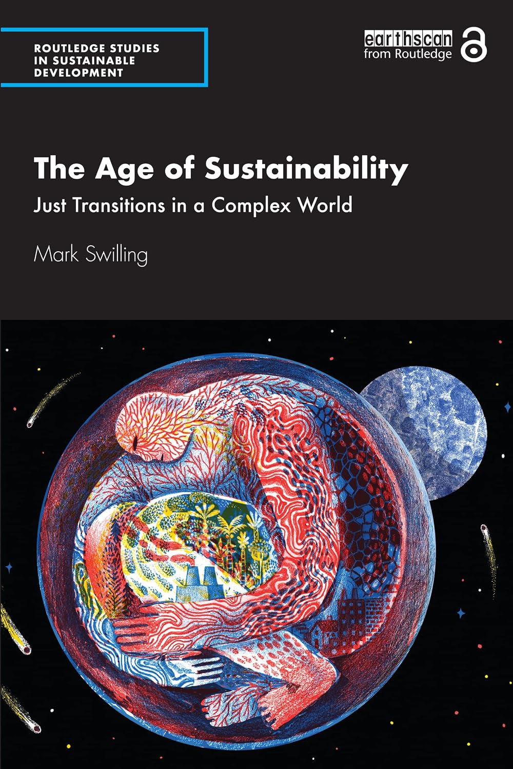 The Age of Sustainability: Just Transitions in a Complex World (Routledge Studies in Sustainable Development) (English Edition) baixar o livro de graça