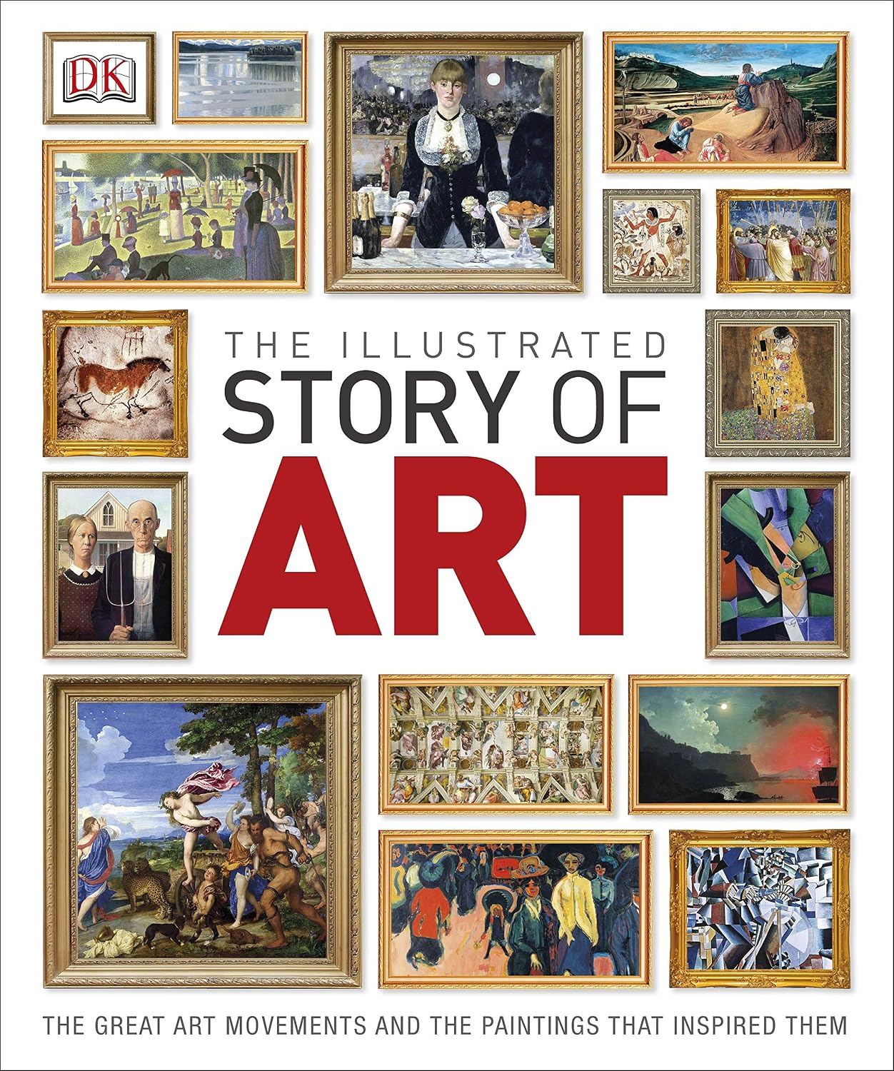 The Illustrated Story of Art: The Great Art Movements and the Paintings that Inspired them (DK Timelines) (English Edition)