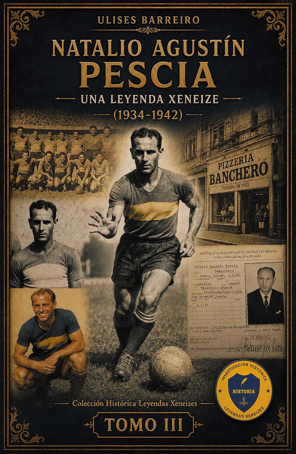 Natalio Agustín Pescia: Una leyenda Xeneize (1934-1942) (Spanish Edition) baixar livro de graça