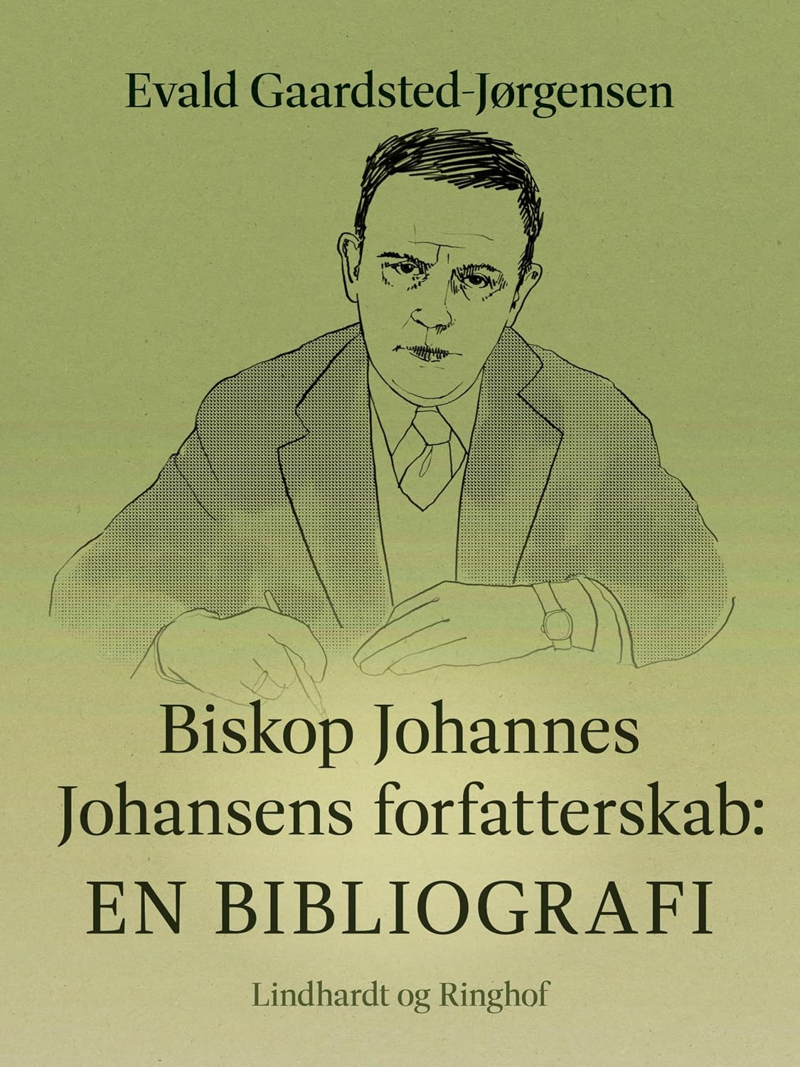Biskop Johannes Johansens forfatterskab: En bibliografi (Danish Edition) baixar o livro de graça