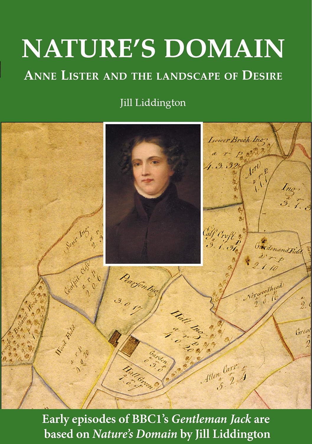 Nature's Domain: Anne Lister and the Landscape of Desire (English Edition)