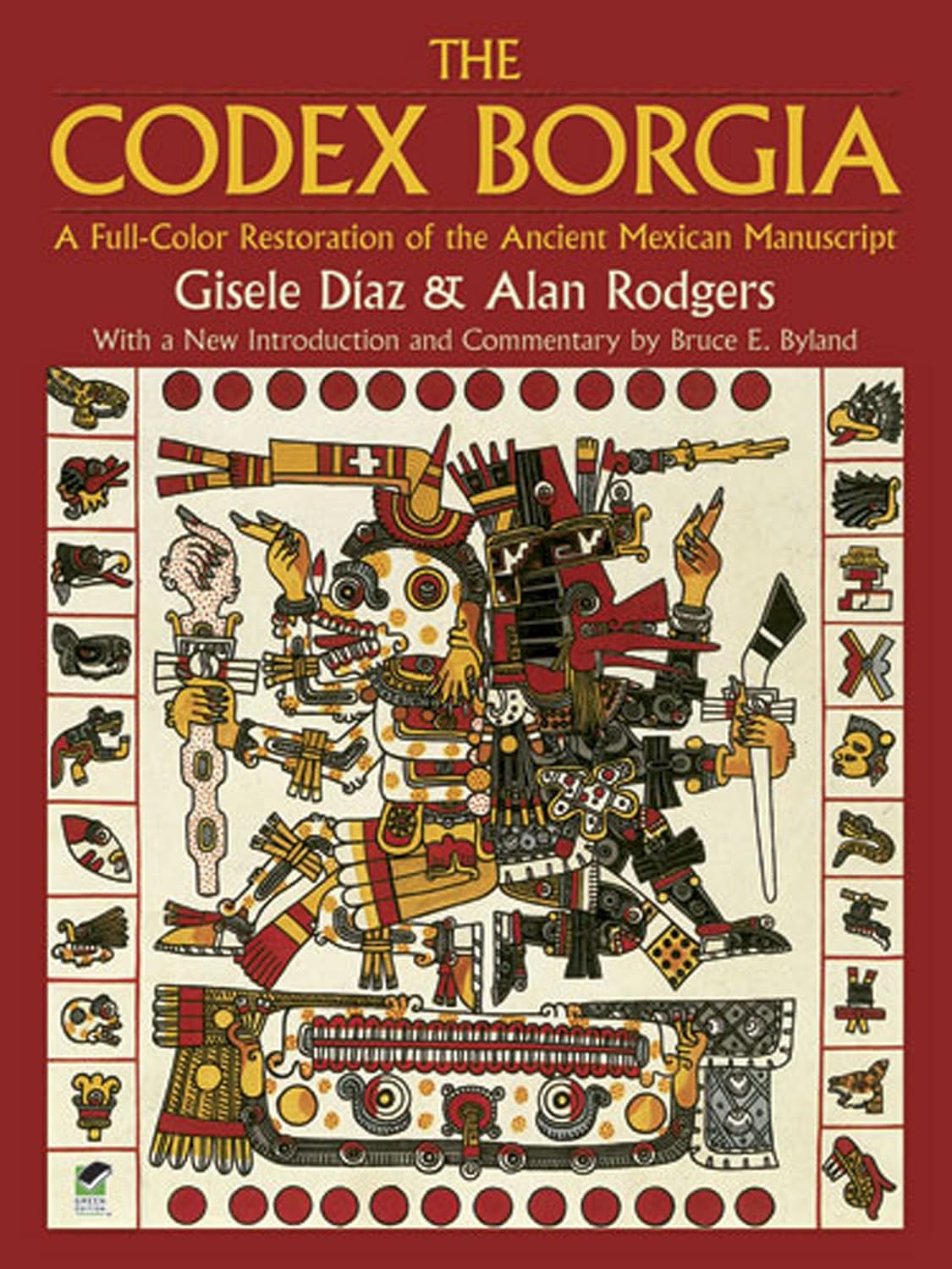 The Codex Borgia: A Full-Color Restoration of the Ancient Mexican Manuscript (Dover Fine Art, History of Art) (English Edition) baixar o livro de graça