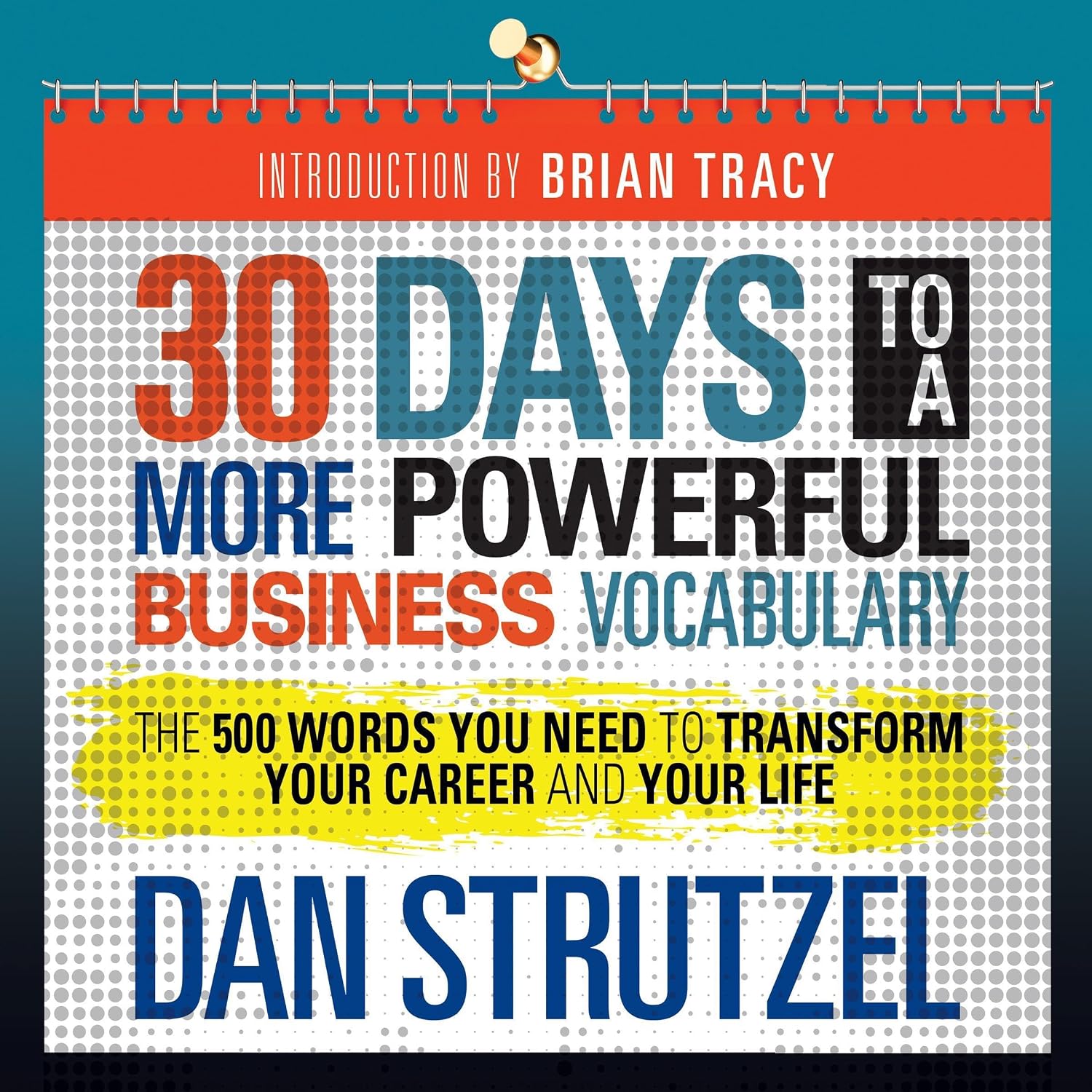 ler totalmente 30 Days to a More Powerful Business Vocabulary: The 500 Words You Need to Transform Your Career and Your Life