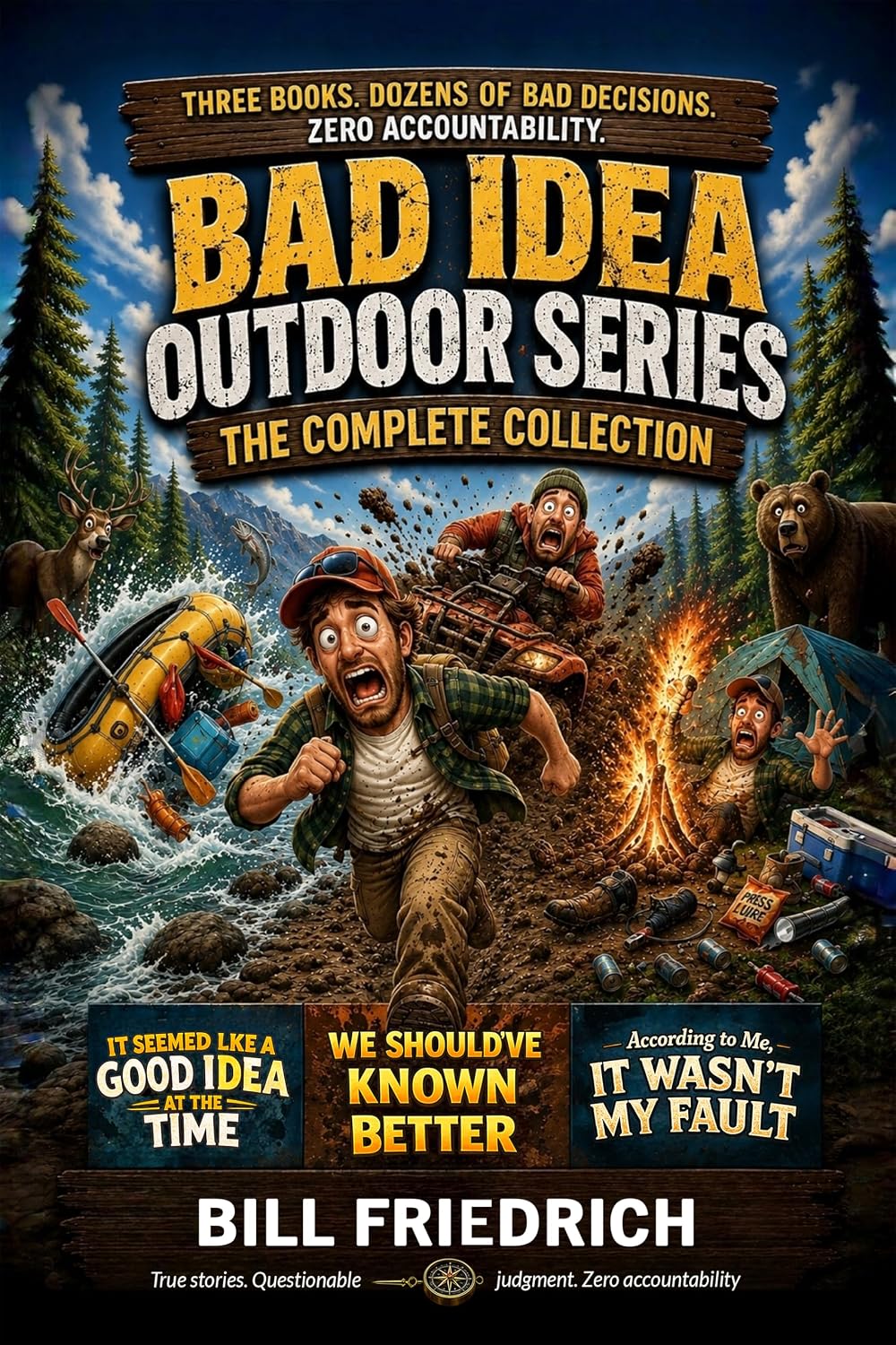 Bad Idea Outdoor Series--The Complete Collection: Three Books, Dozens of Bad Decisions, Zero Accountability (English Edition) baixar o livro de graça