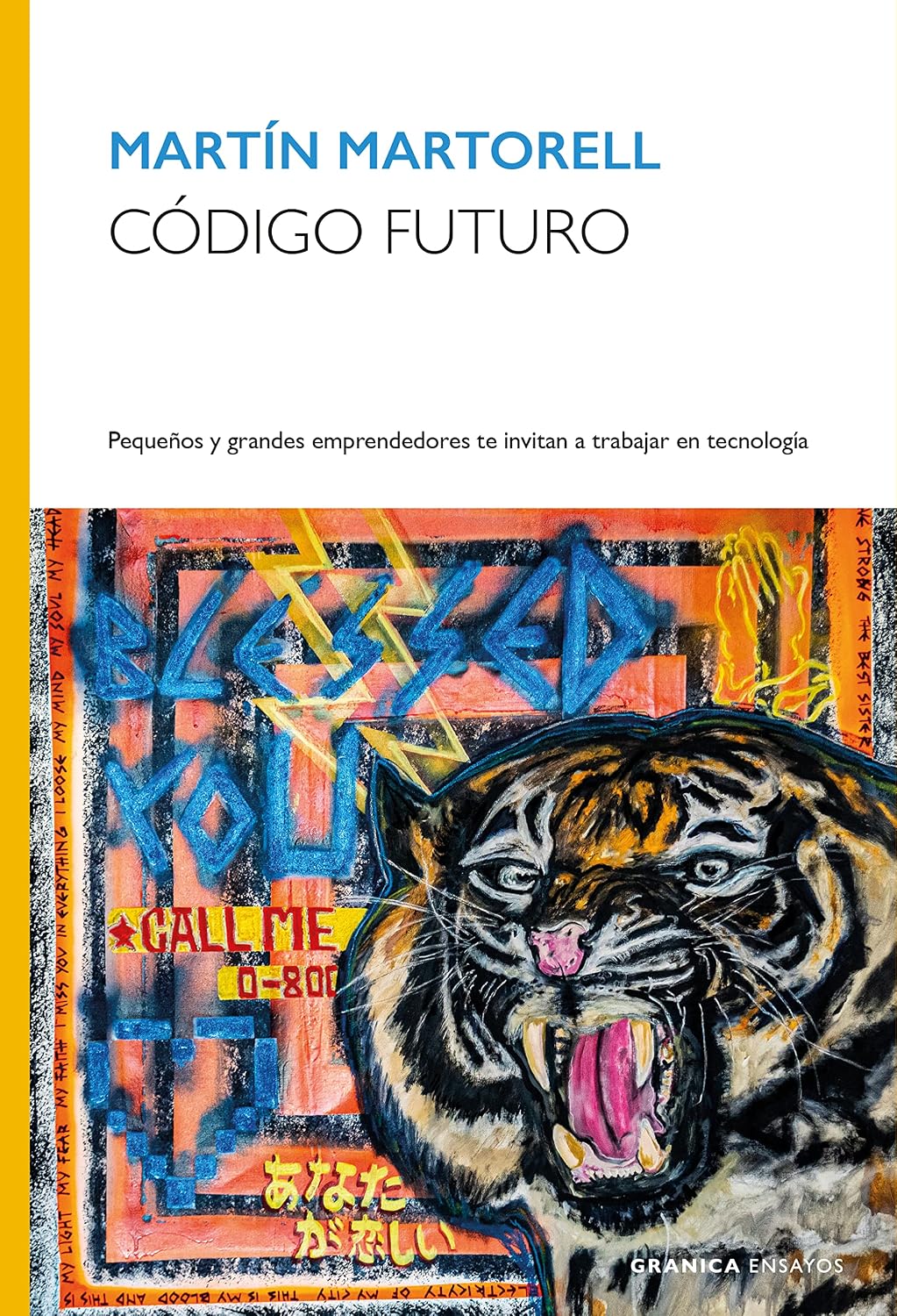 capítulo por capítulo baixar Código Futuro: Pequeños Y Grandes Emprendedores Te Invitan A Trabajar En Tecnología (Spanish Edition)